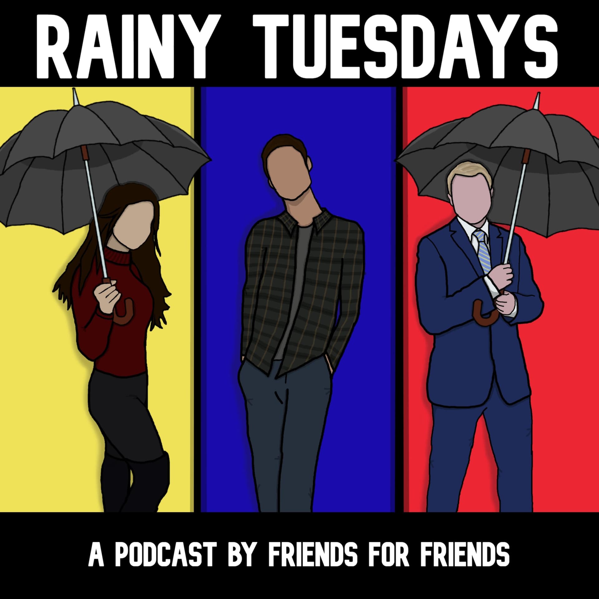 Rainy Tuesdays - Podcasts
