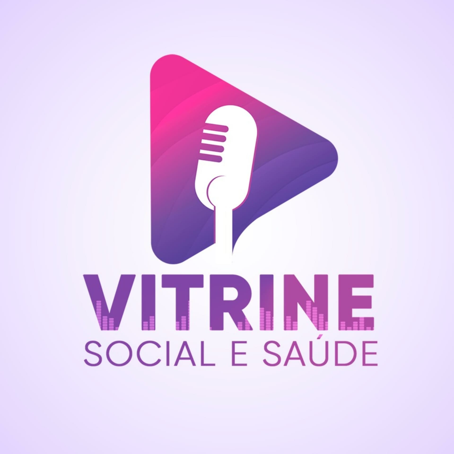 Vitrine Social e Saúde - Podcasts