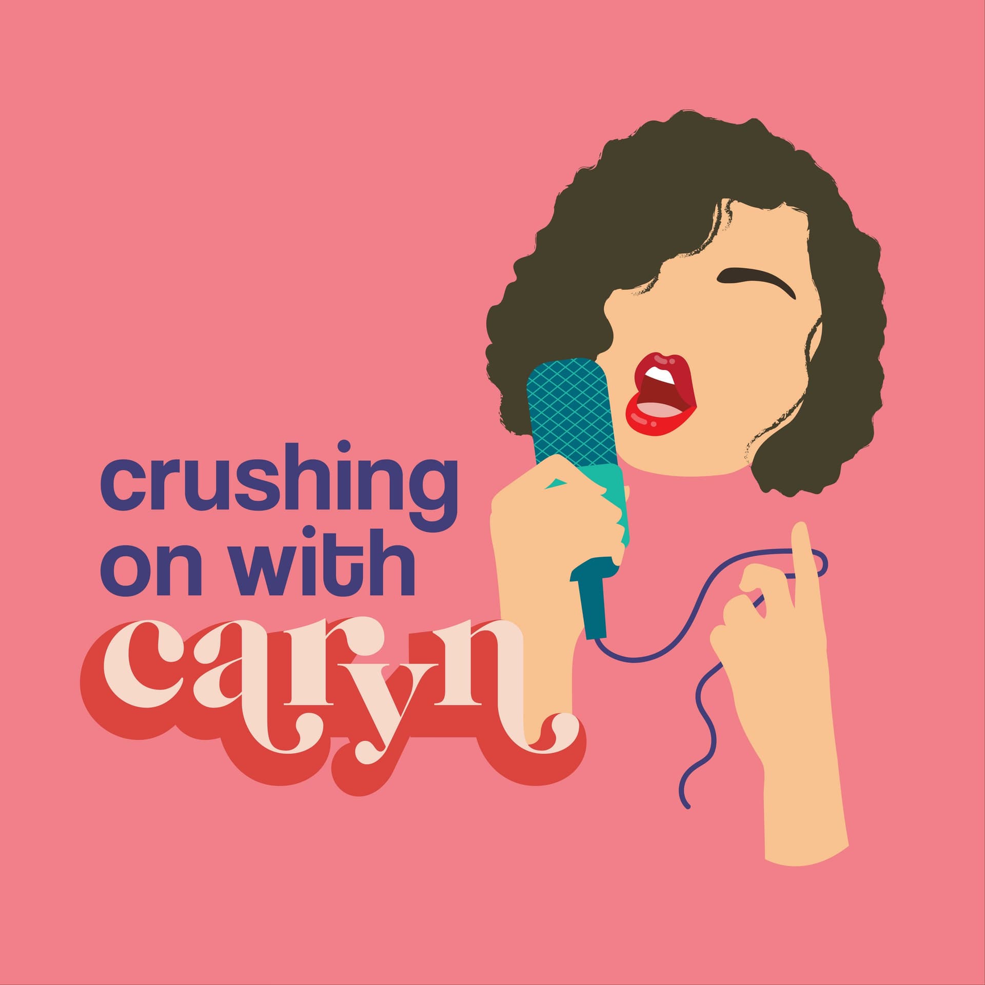 Crushing On with Caryn - Podcasts