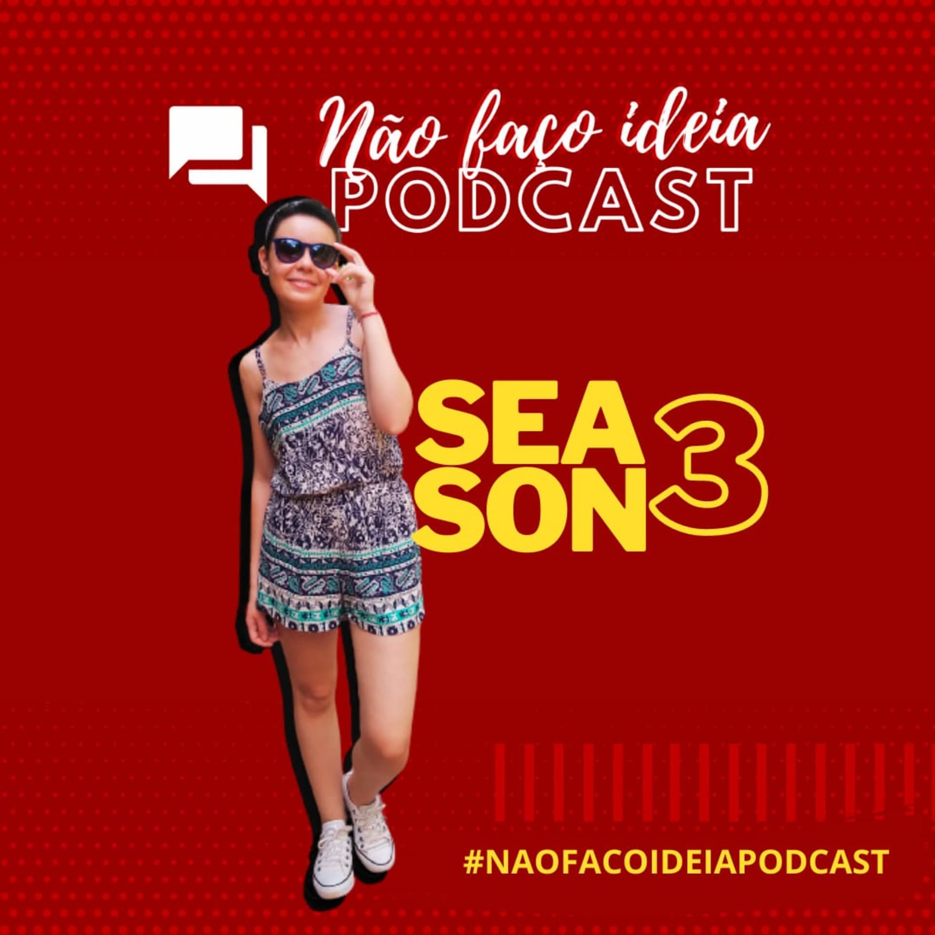 Não Faço Ideia Podcast - Podcasts