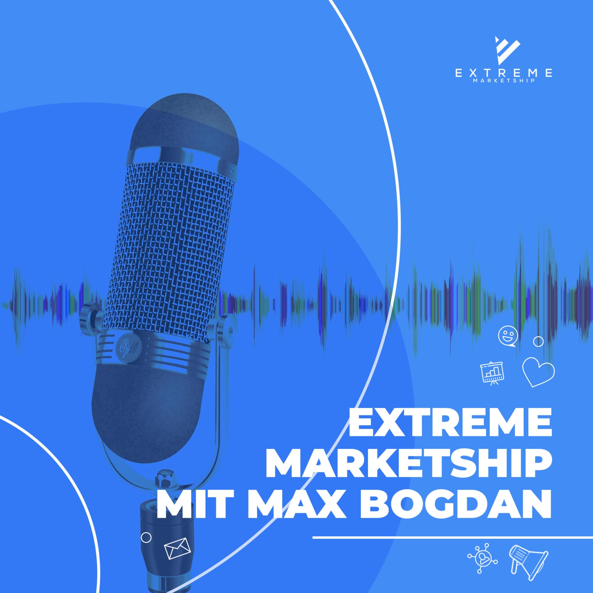 Extreme Marketship Podcast mit Max Bogdan - Podcasts