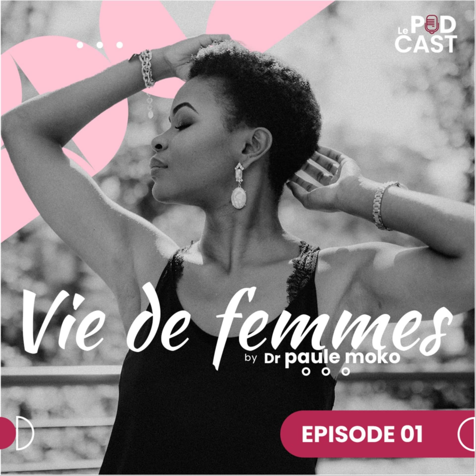 Vie de Femmes - Podcasts
