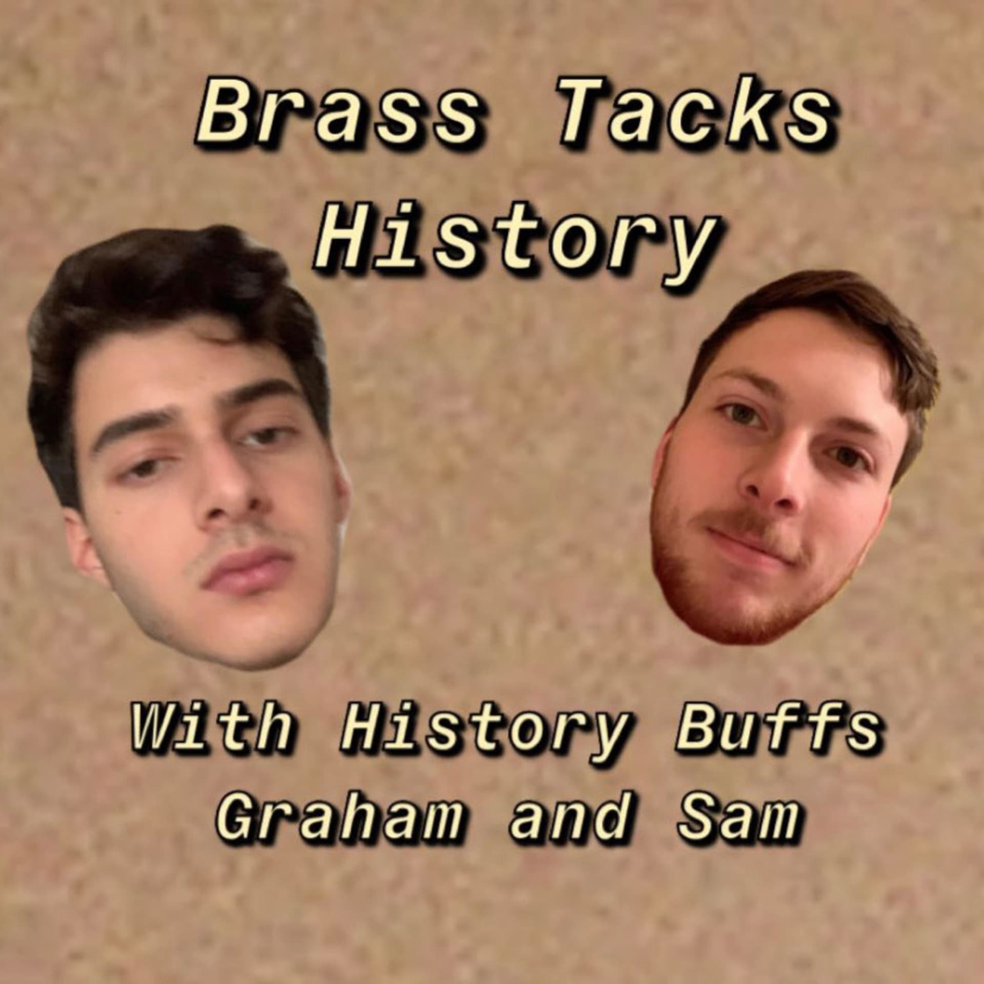 Brass Tacks History - Podcasts