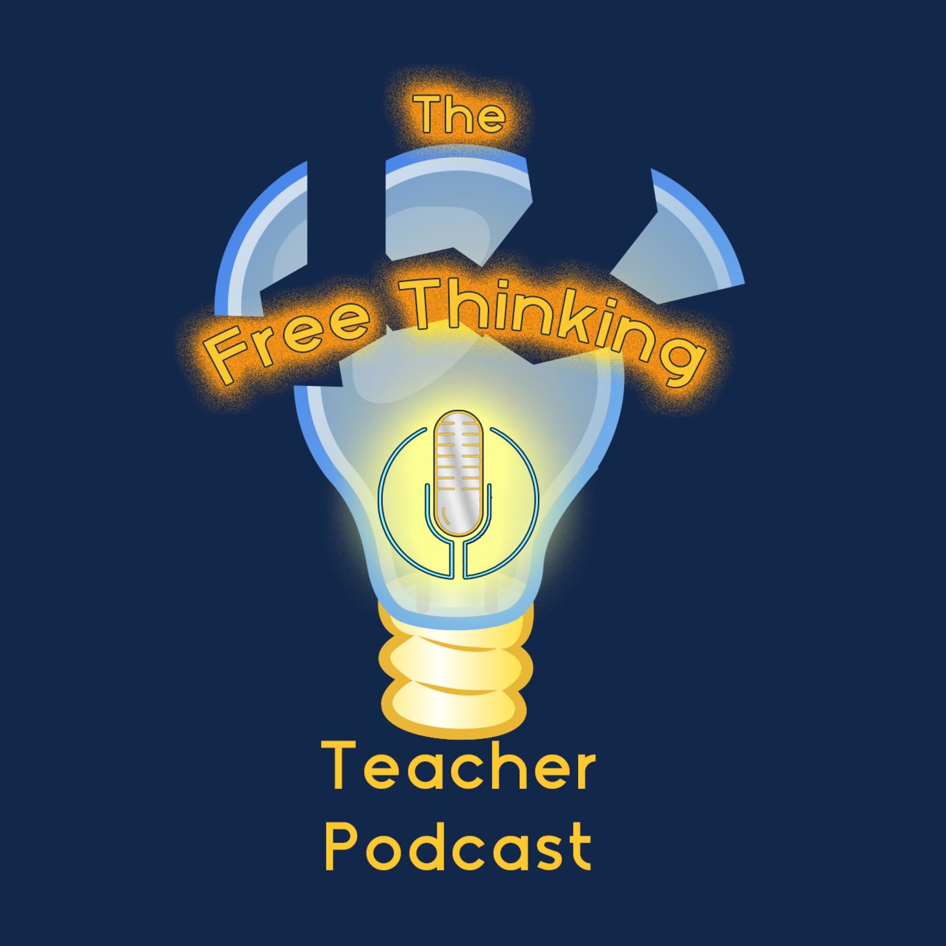 The Free Thinking Teacher - Podcasts