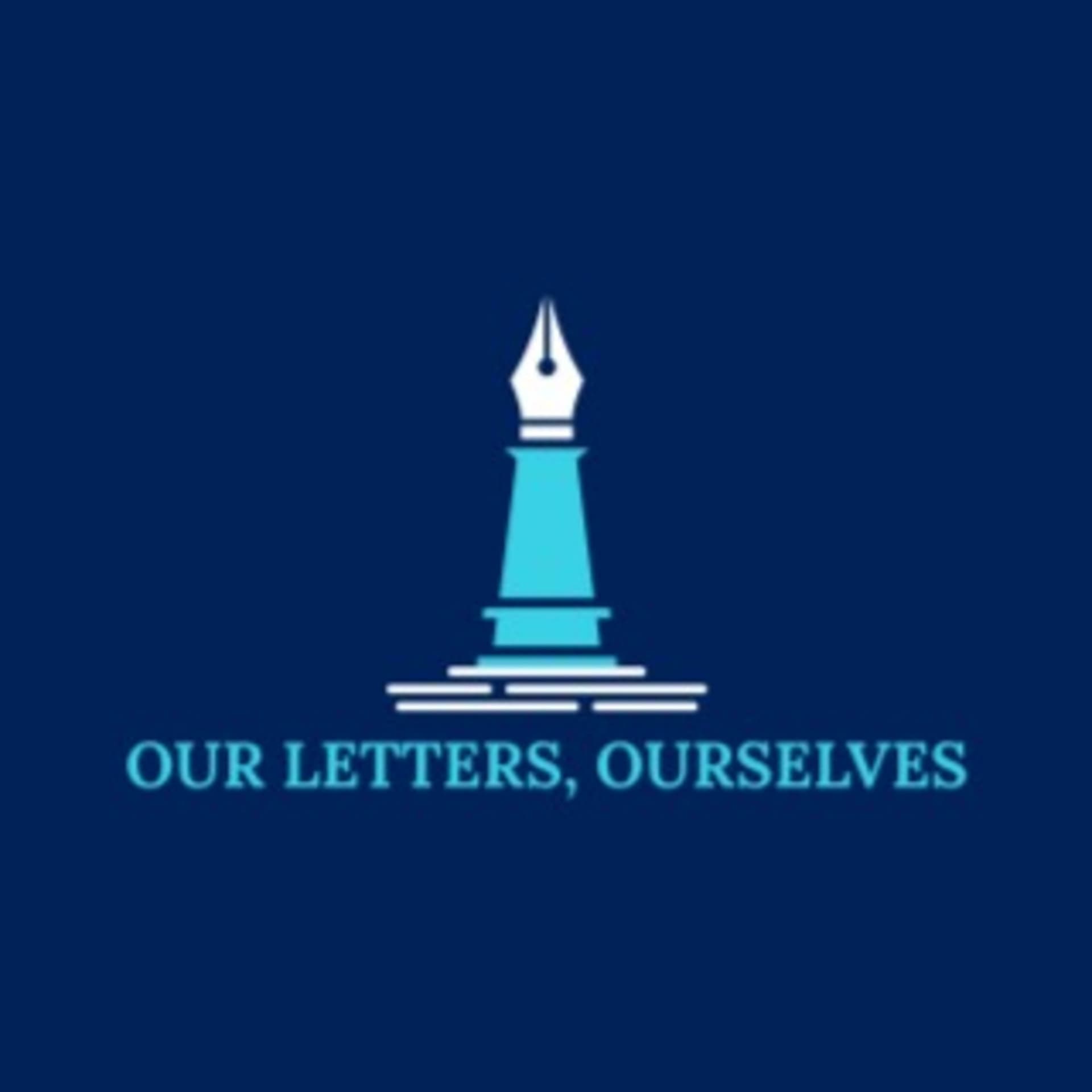 Our Letters, Ourselves - Podcasts