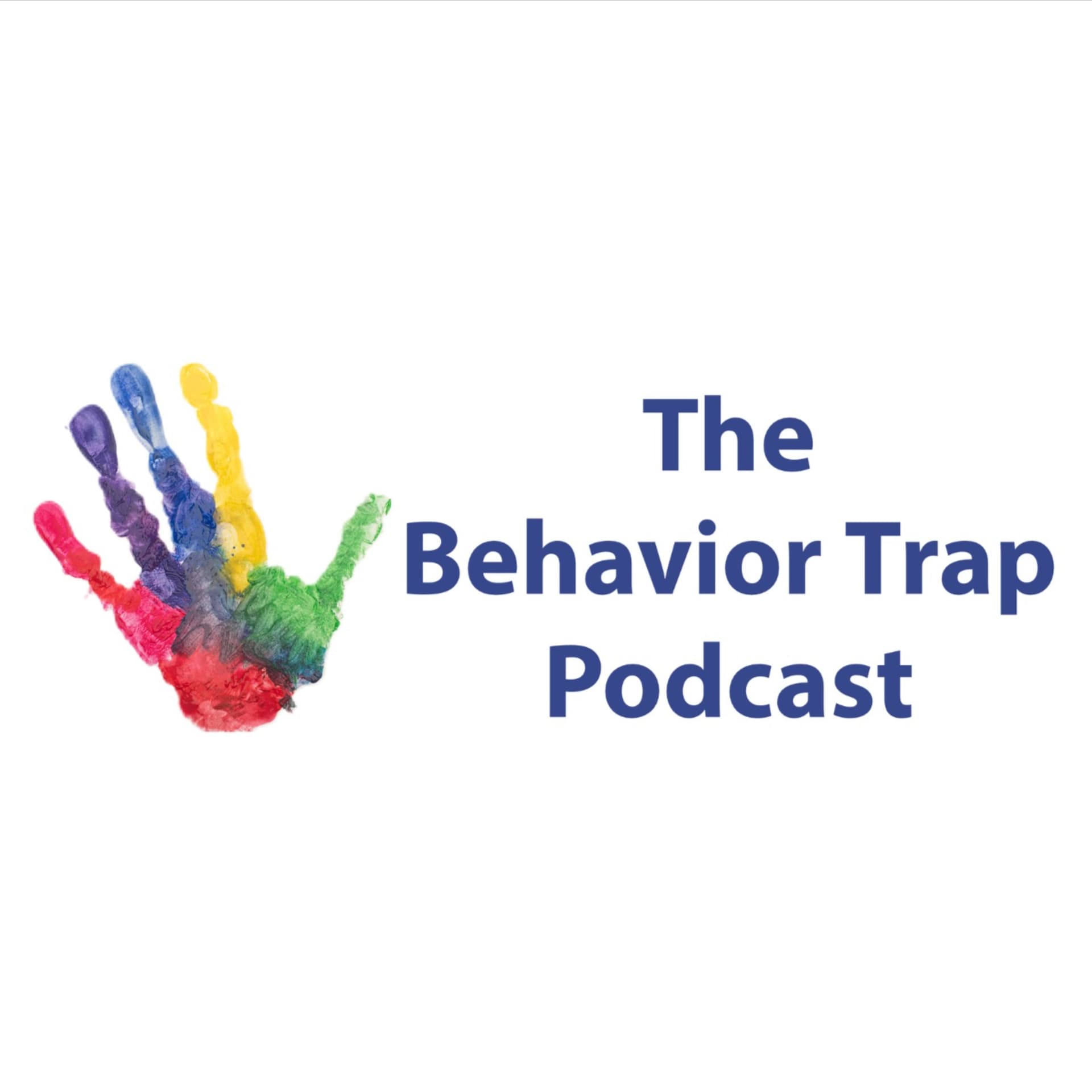 The Behavior Trap - Podcasts