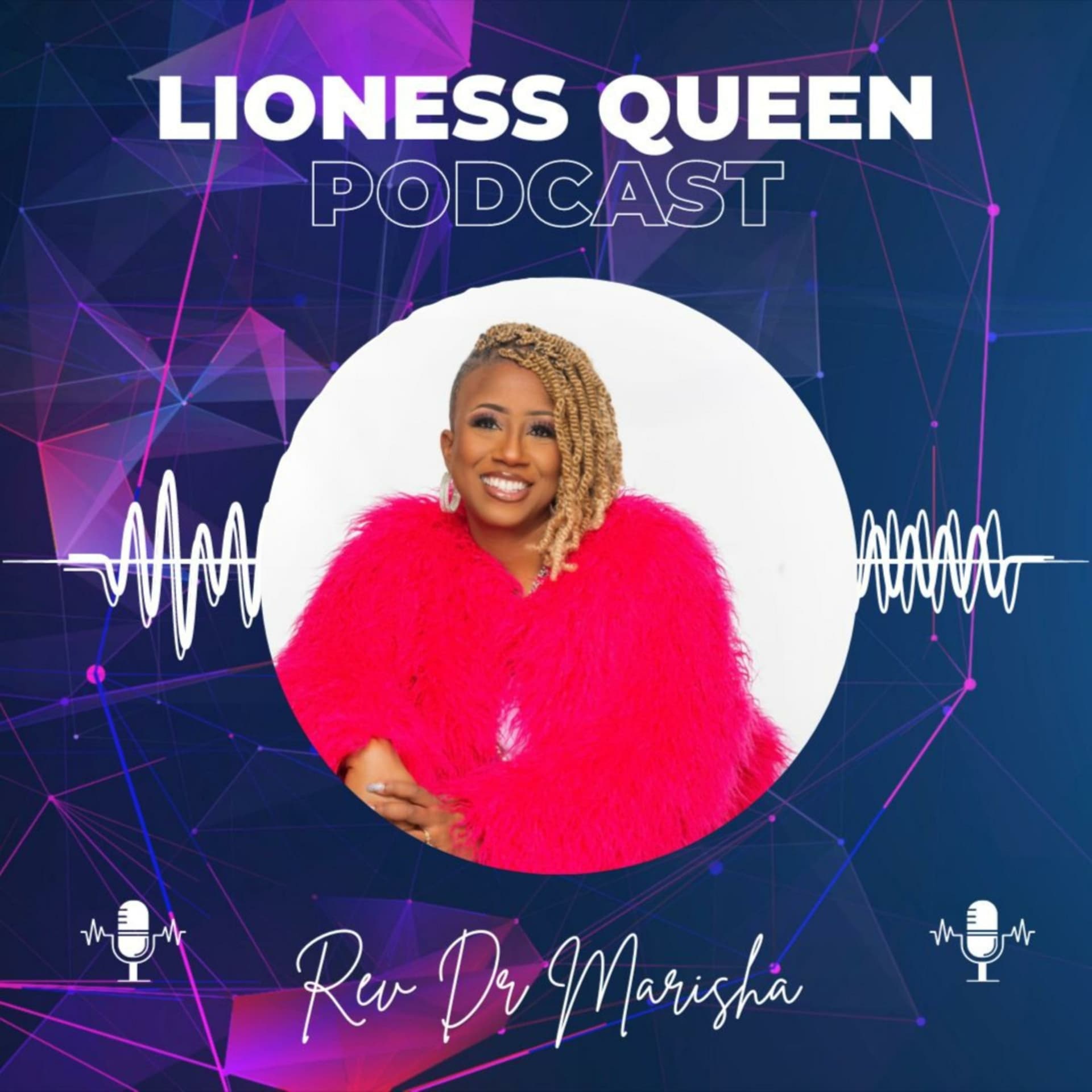 Lioness Queen - Podcasts