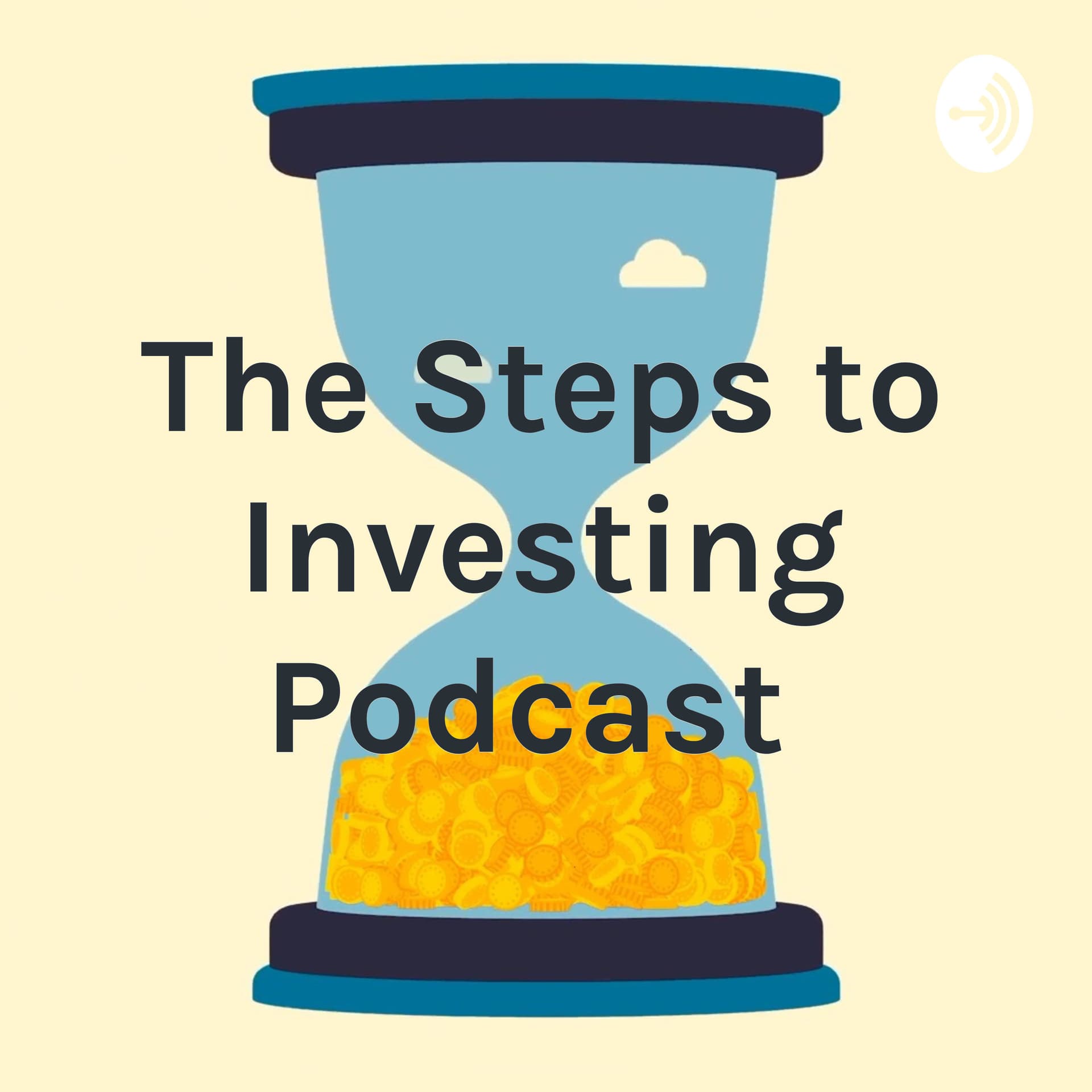 The Steps to Investing Podcast - Podcasts