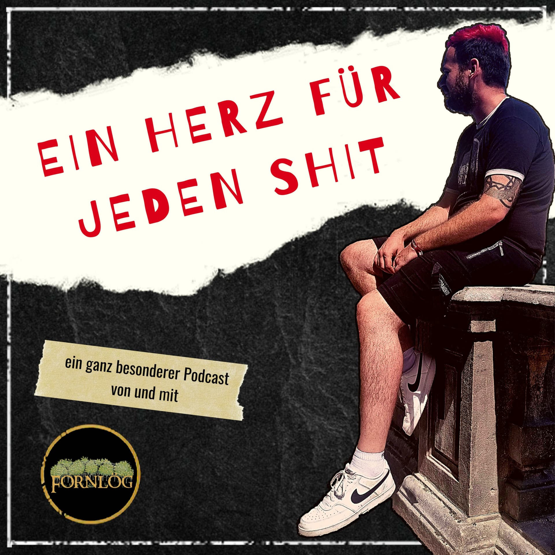 Ein Herz für jeden Shit - Podcasts