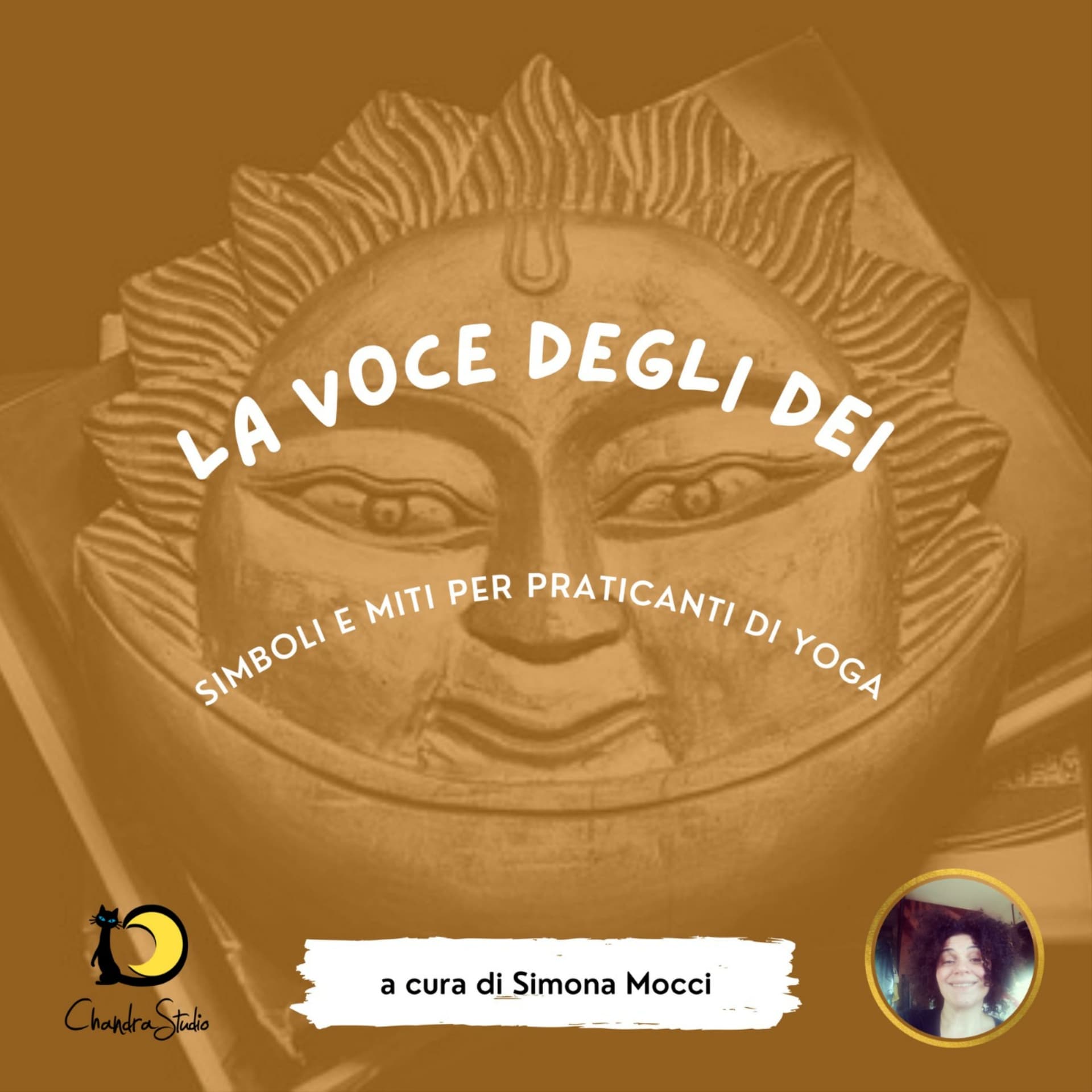 La Voce degli Dei: simboli e miti per praticanti di Yoga - Podcasts