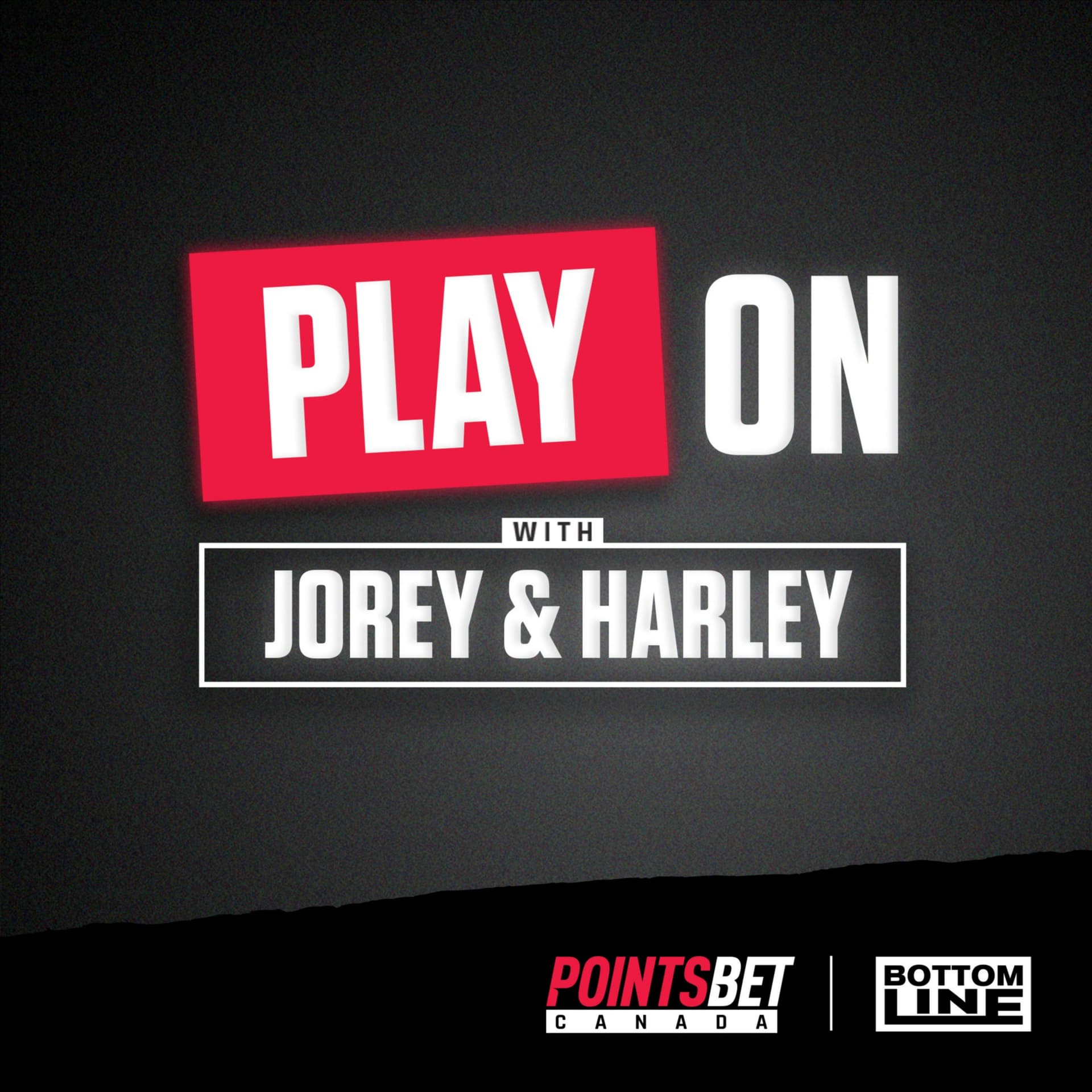 Play ON With Jorey & Harley - Podcasts