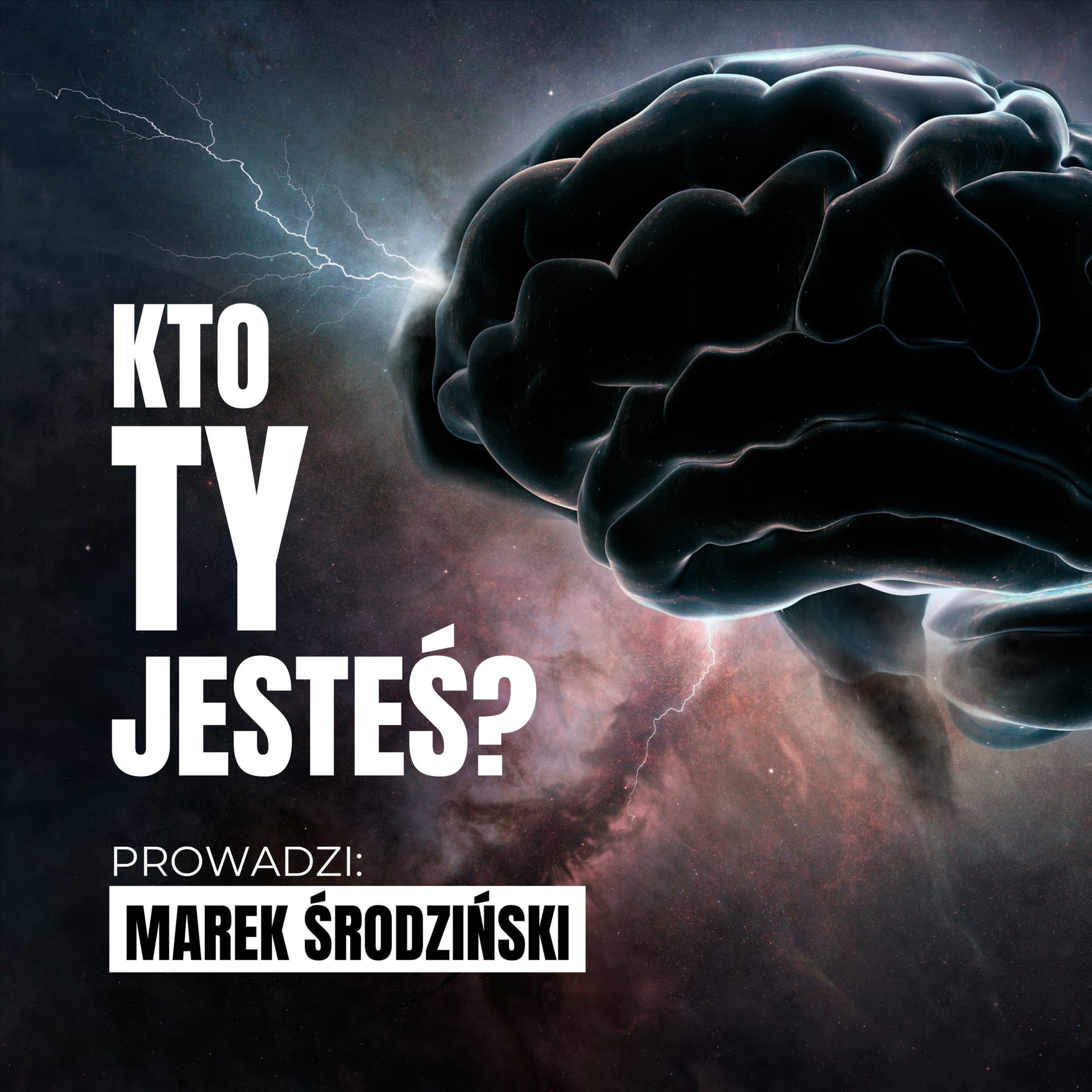 KTO TY JESTEŚ? - Podcasts