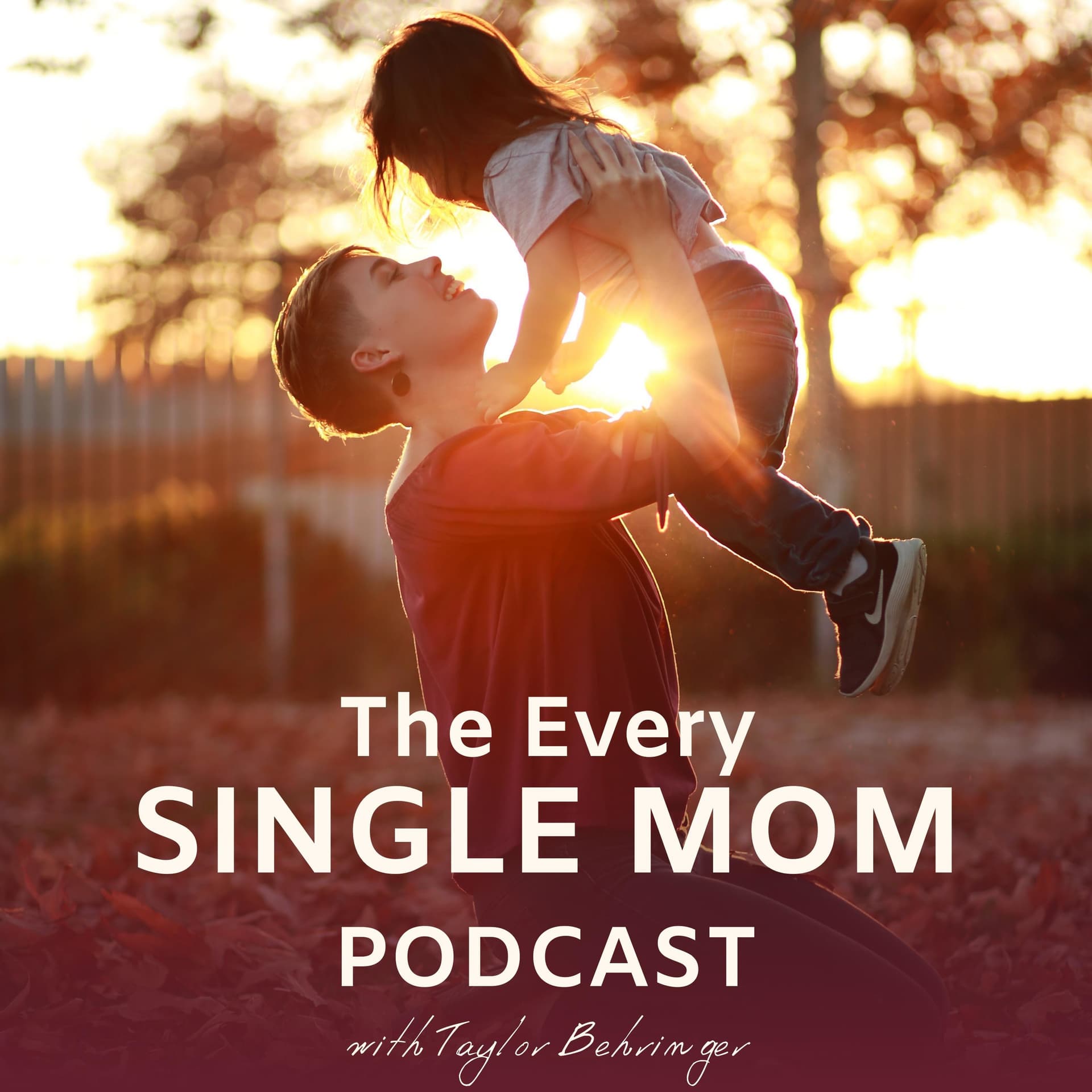 The Every SINGLE MOM Podcast
