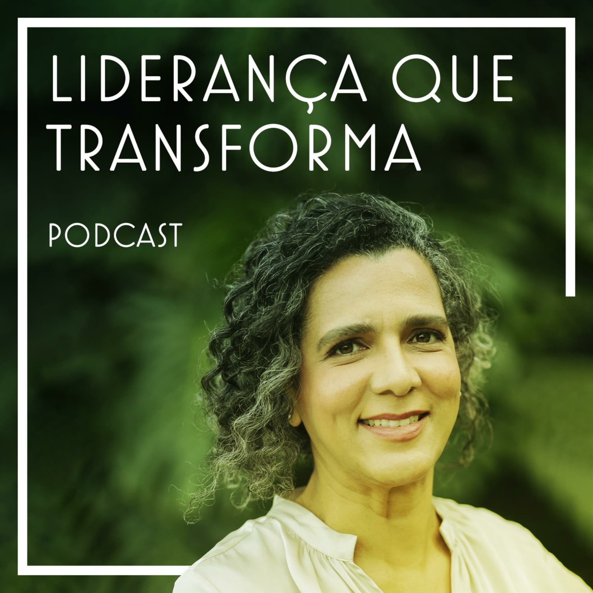 Liderança Que Transforma - Podcasts