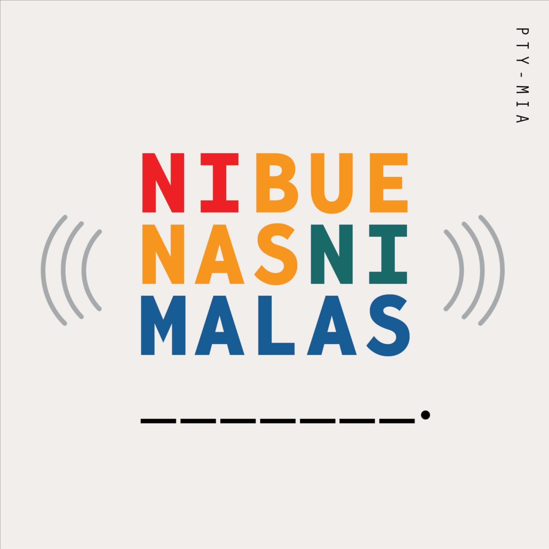 Ni Buenas Ni Malas - Podcasts
