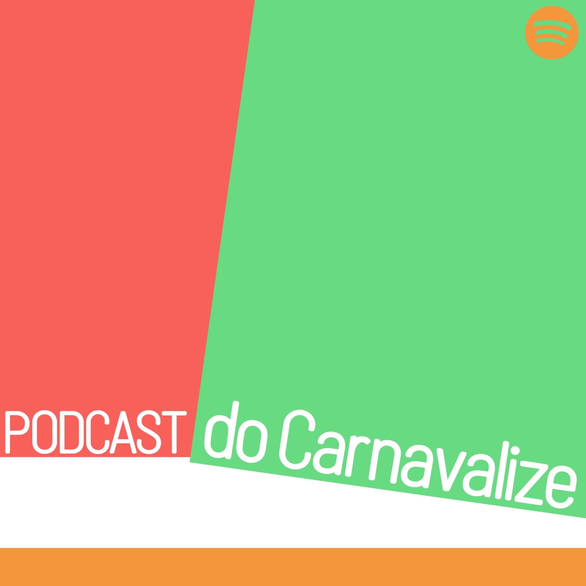 Podcast do Carnavalize - Podcasts