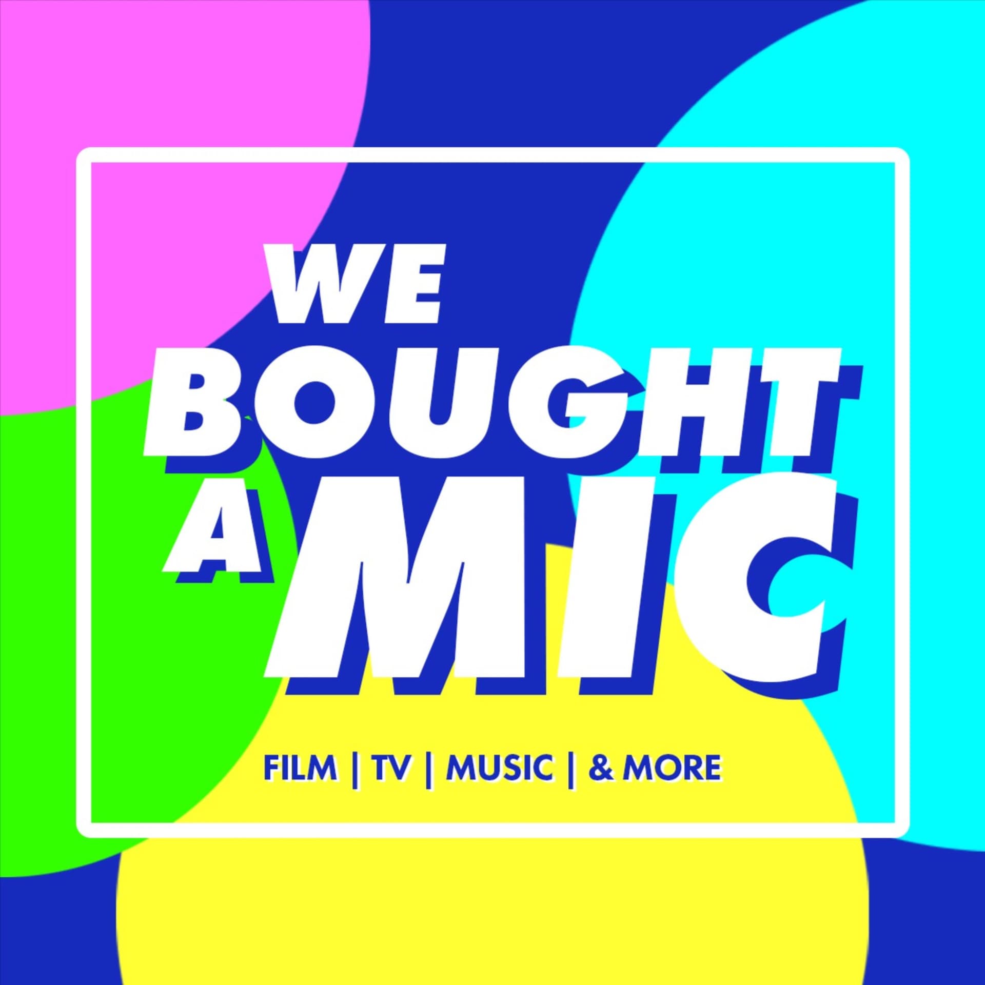 WE BOUGHT A MIC - Podcasts