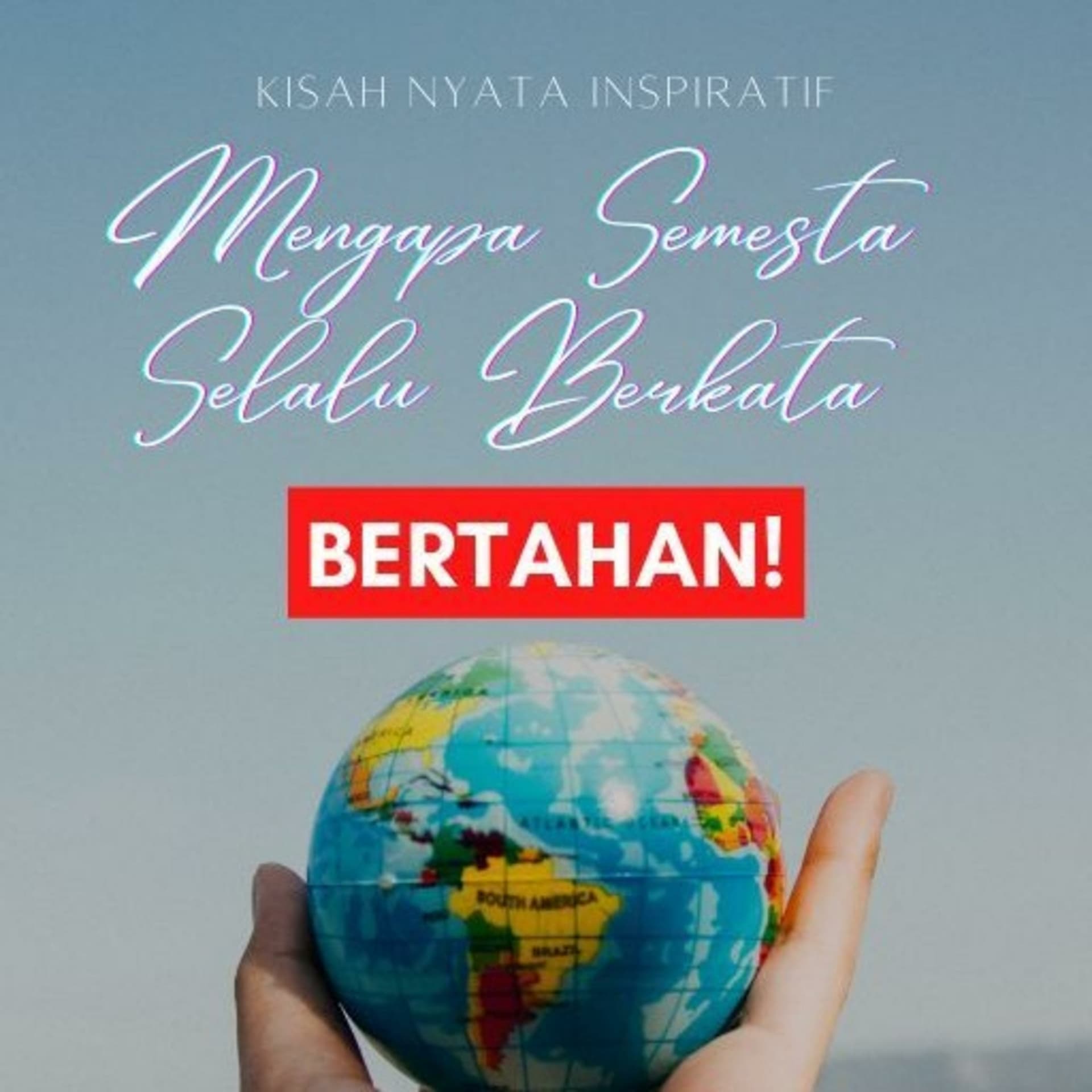 Mengapa Semesta Selalu Berkata "Bertahan" - Podcasts
