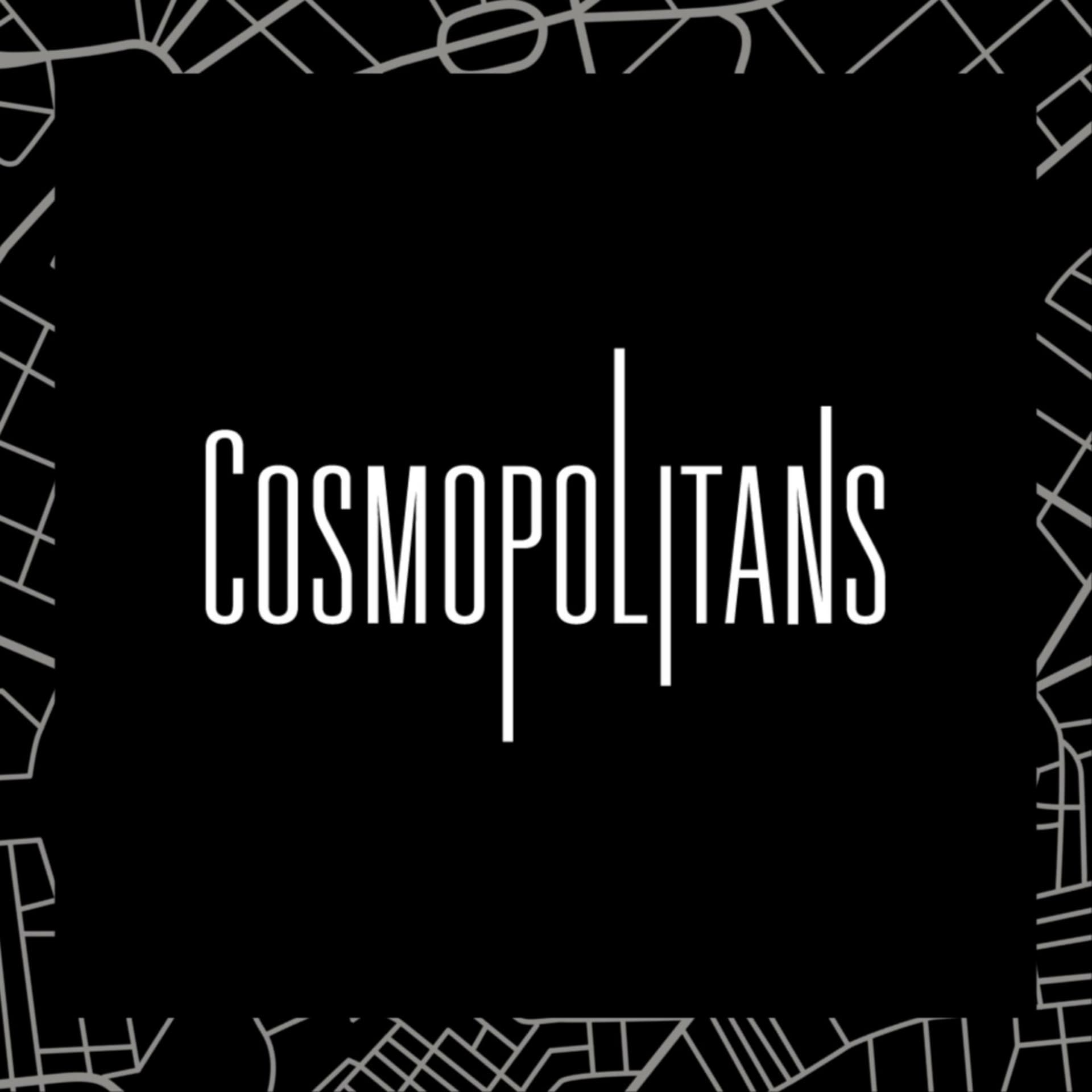 Cosmopolitans - Podcasts