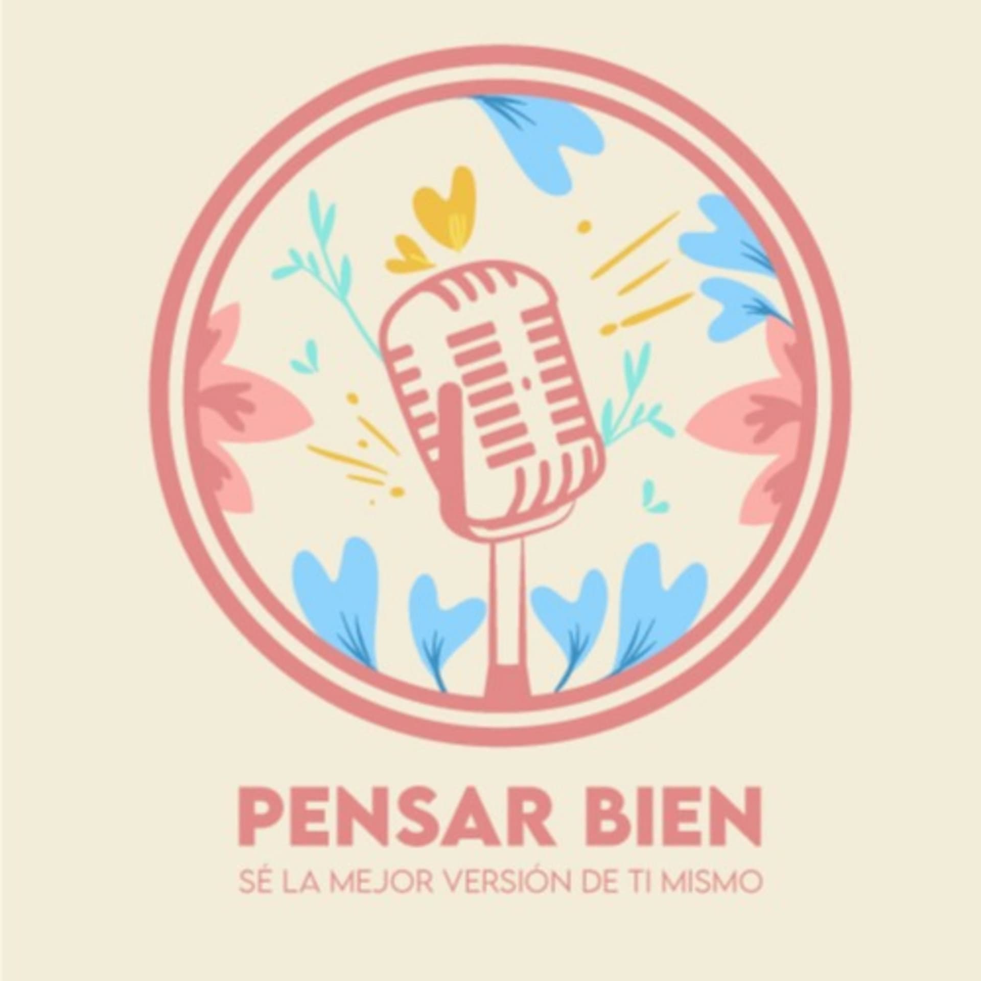 Pensar Bien - Podcasts