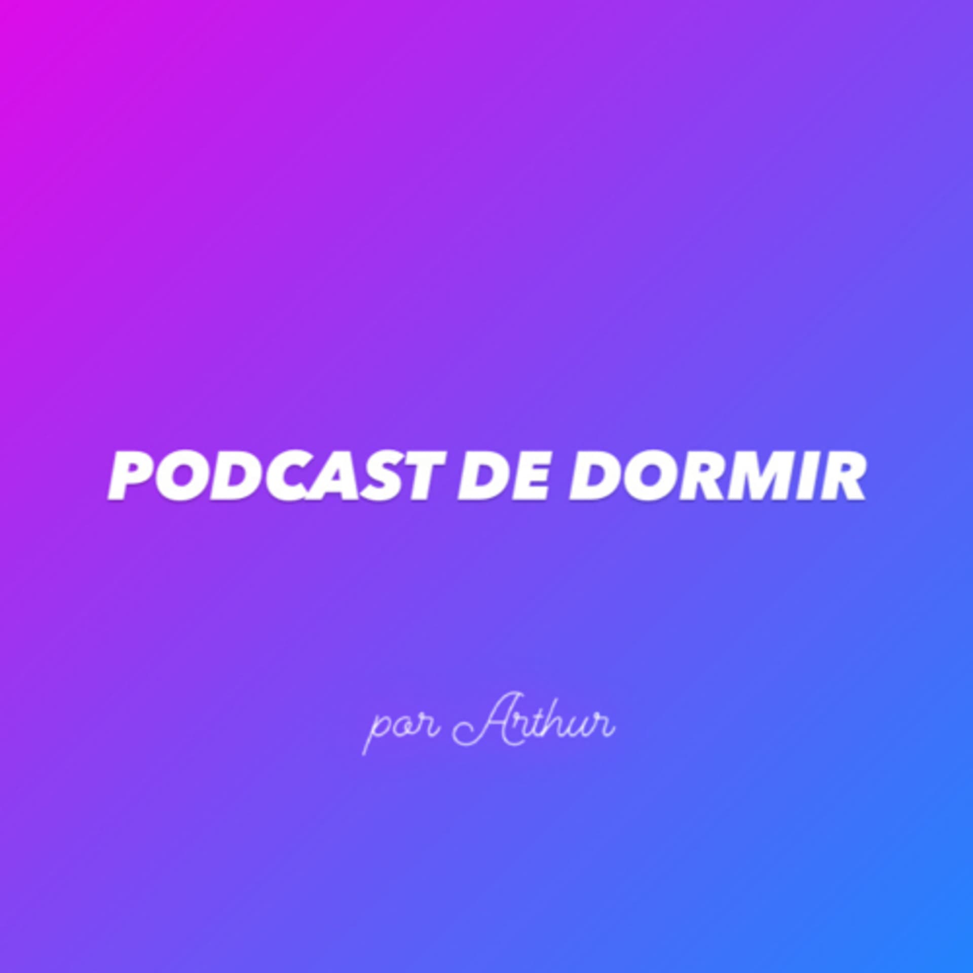 Podcast de Dormir - Podcasts