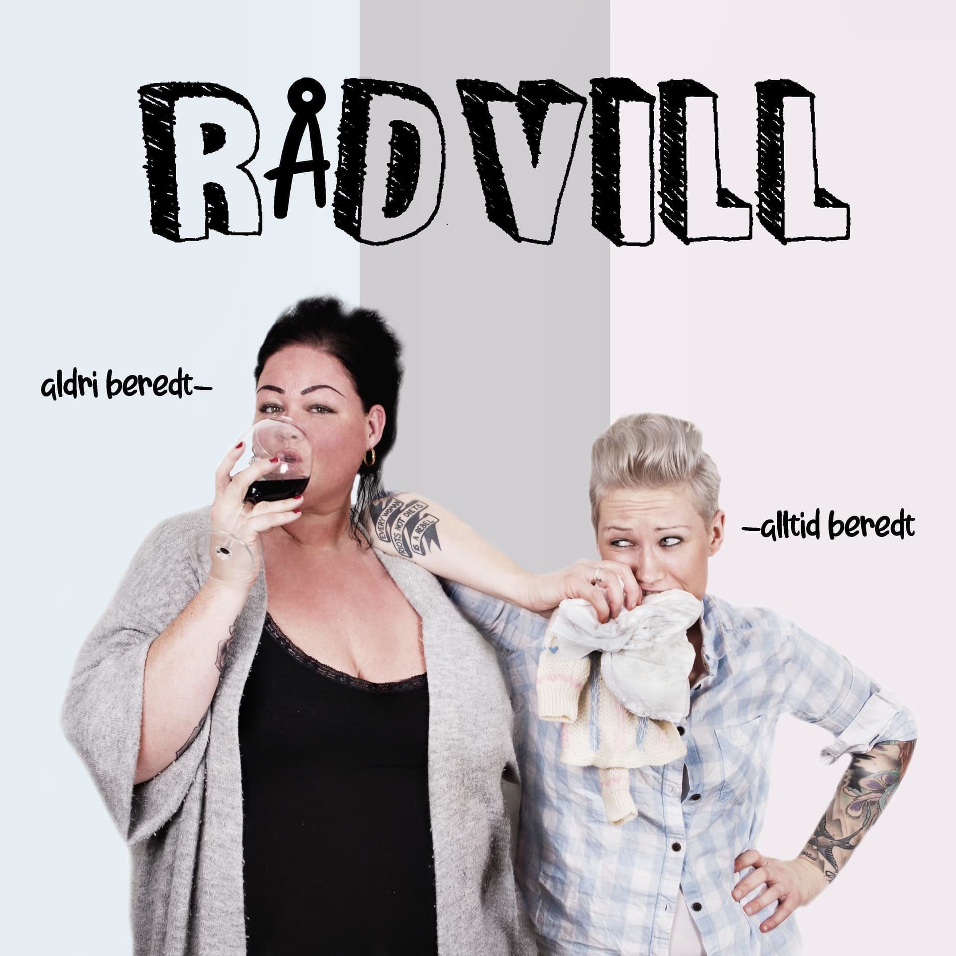 Rådvill - Podcasts