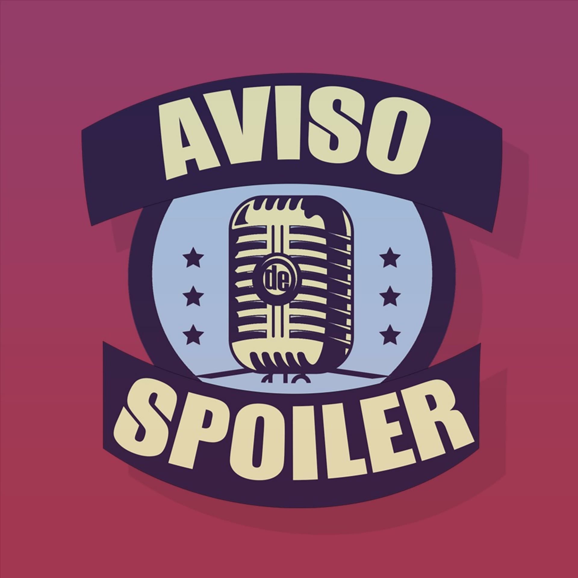 Aviso de Spoiler - Podcasts