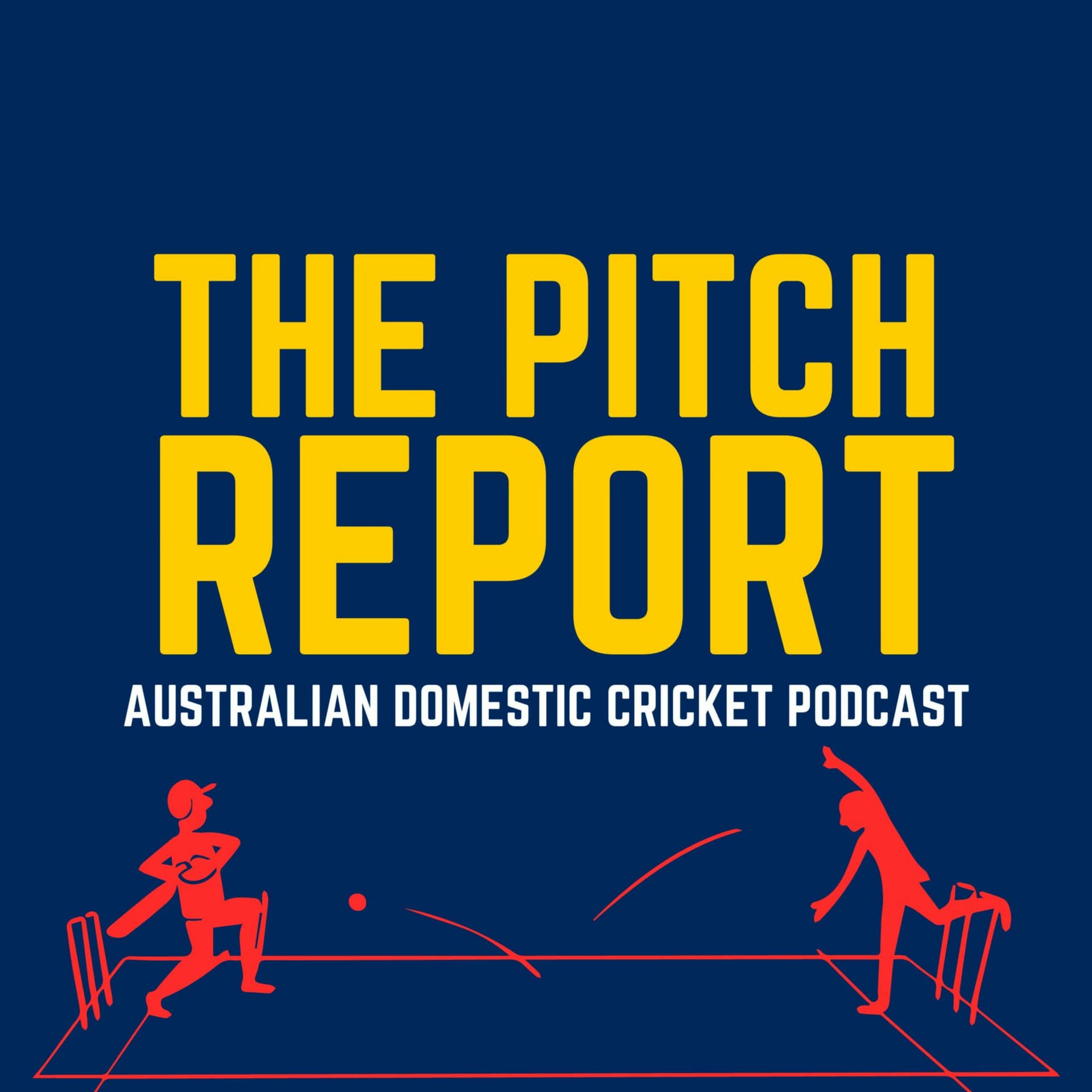 The Pitch Report - Australian Domestic Cricket Podcast - Podcasts