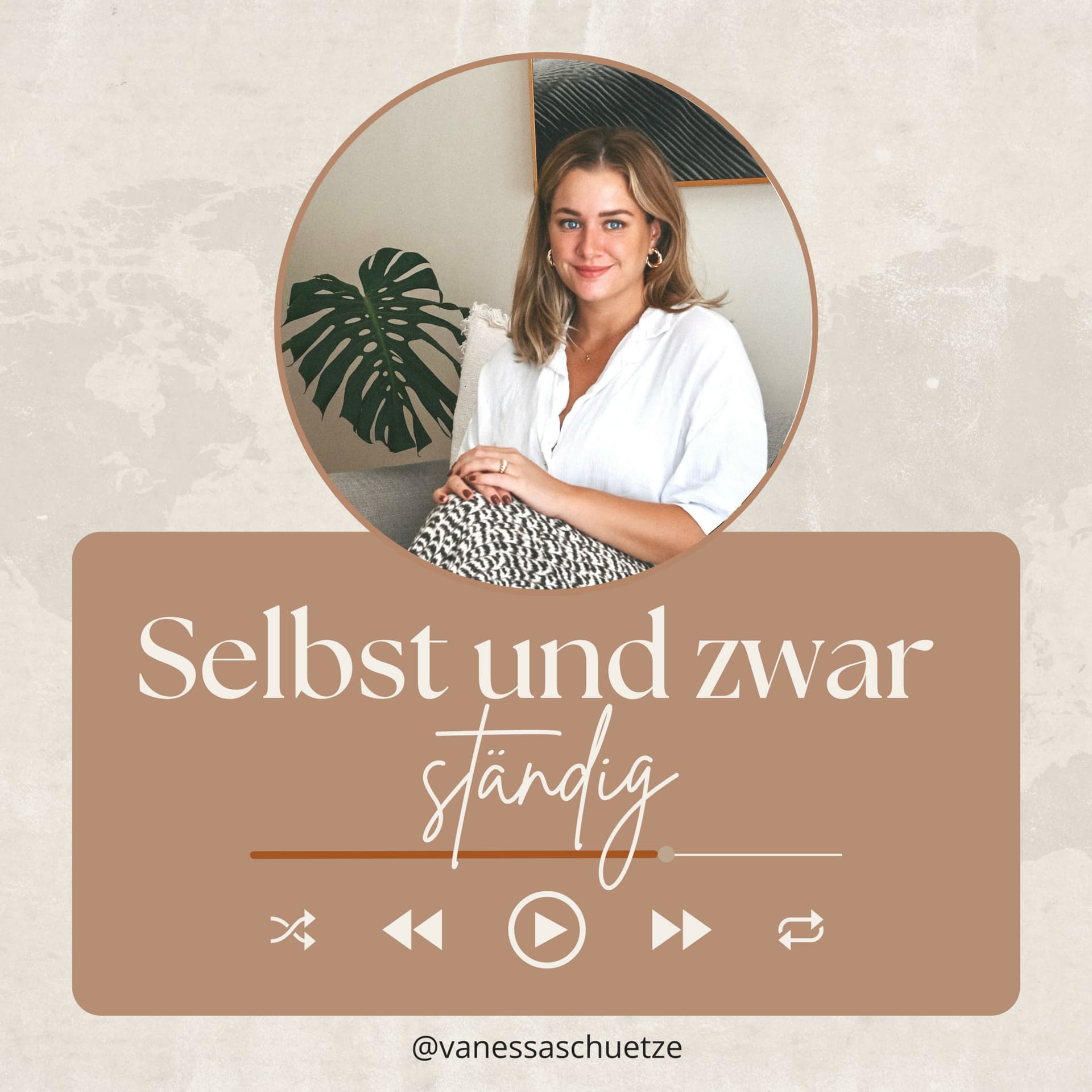 Selbst und zwar ständig - Podcasts