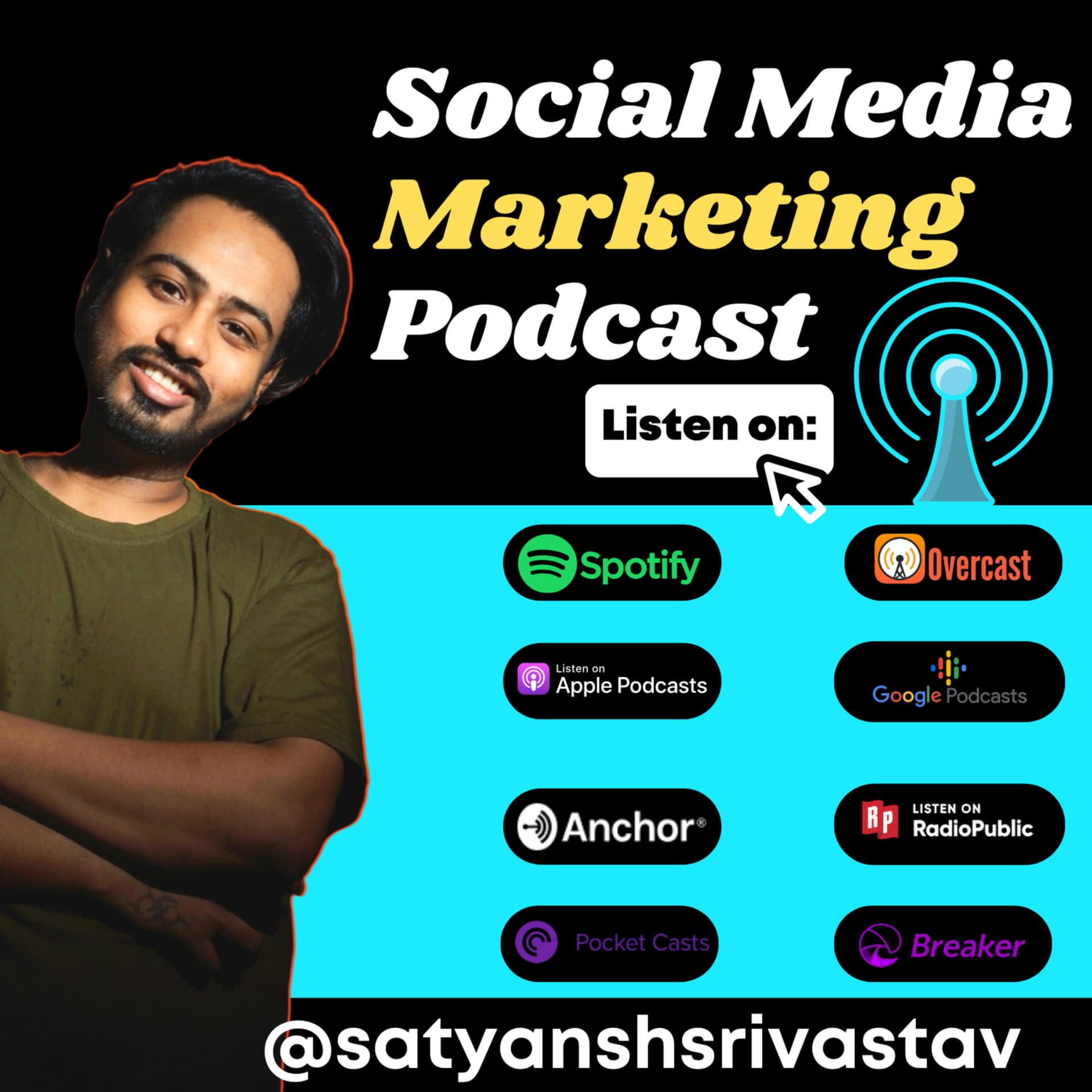 Social Media Marketing by Satyansh Srivastav - Podcasts