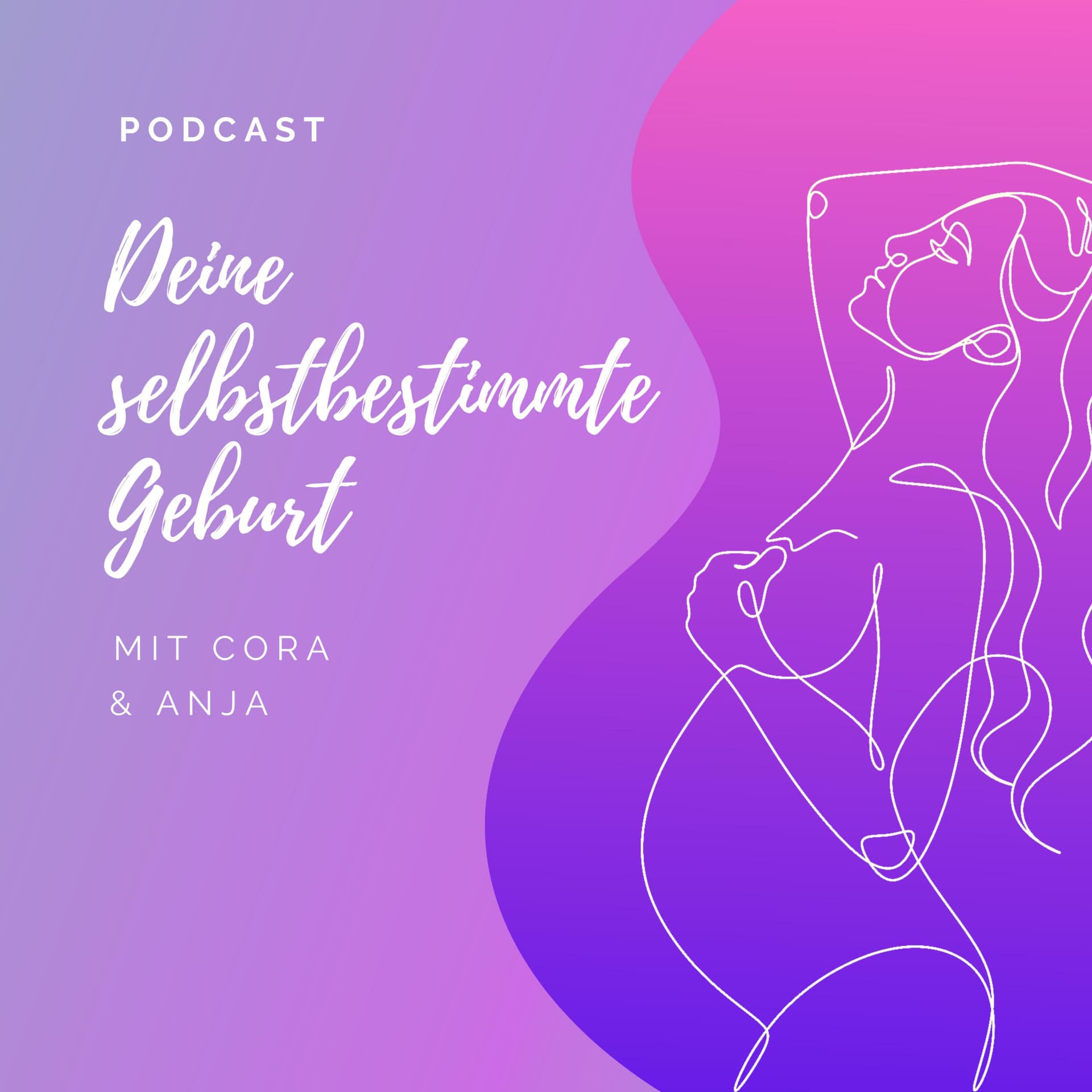 Deine selbstbestimmte Geburt - Podcasts