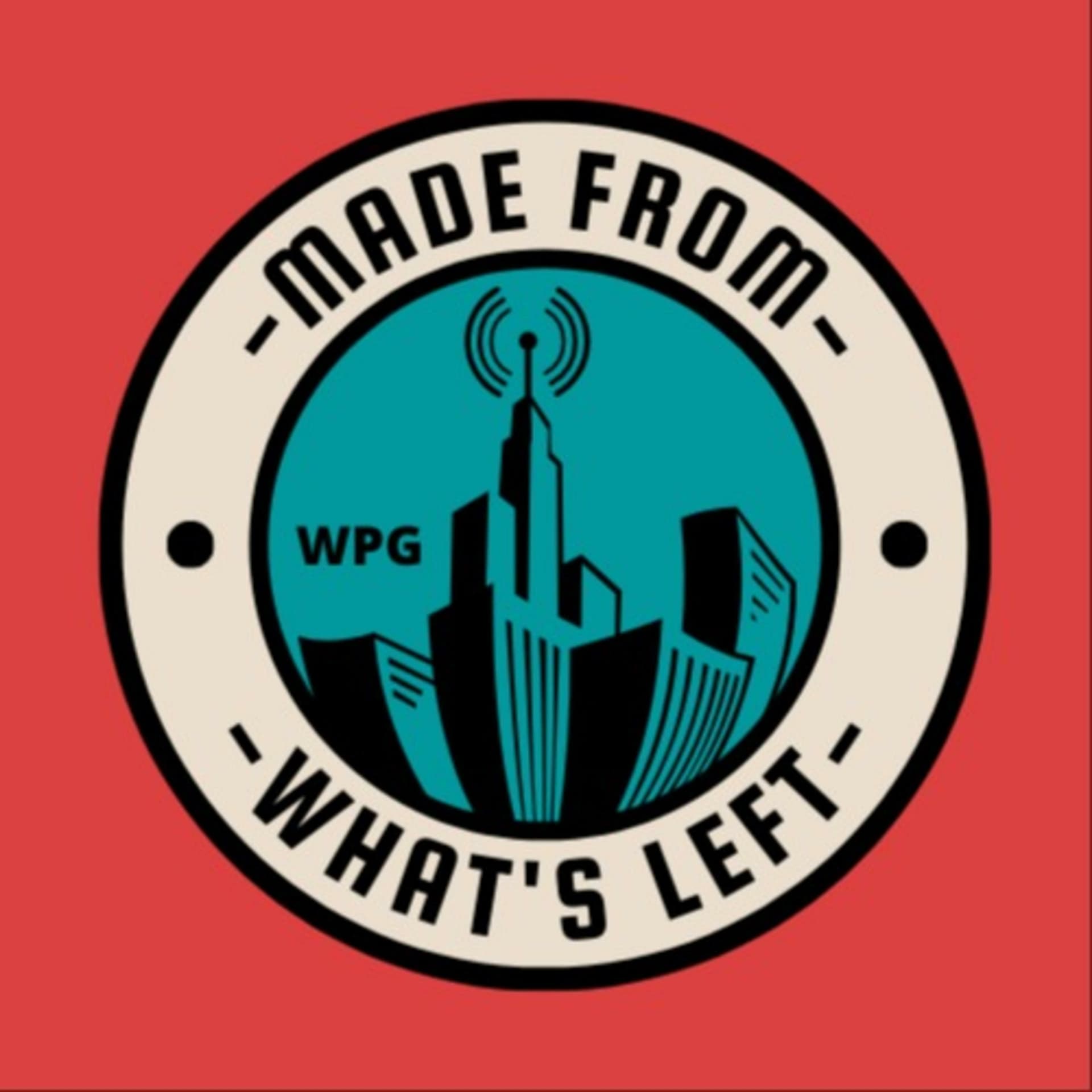 Made From What's Left - Podcasts