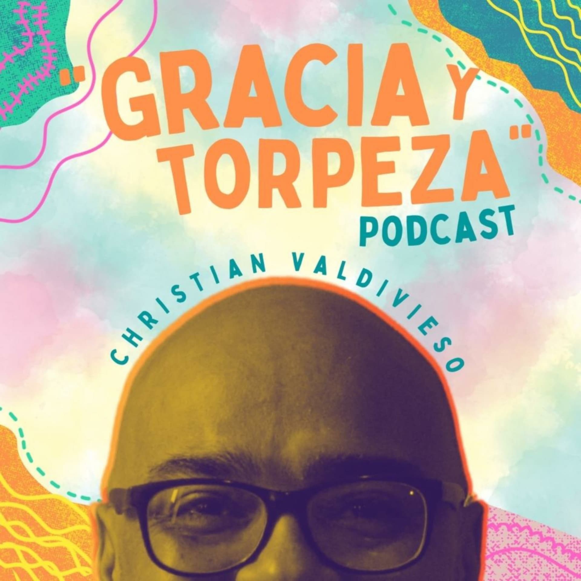 "GRACIA Y TORPEZA" - Podcasts