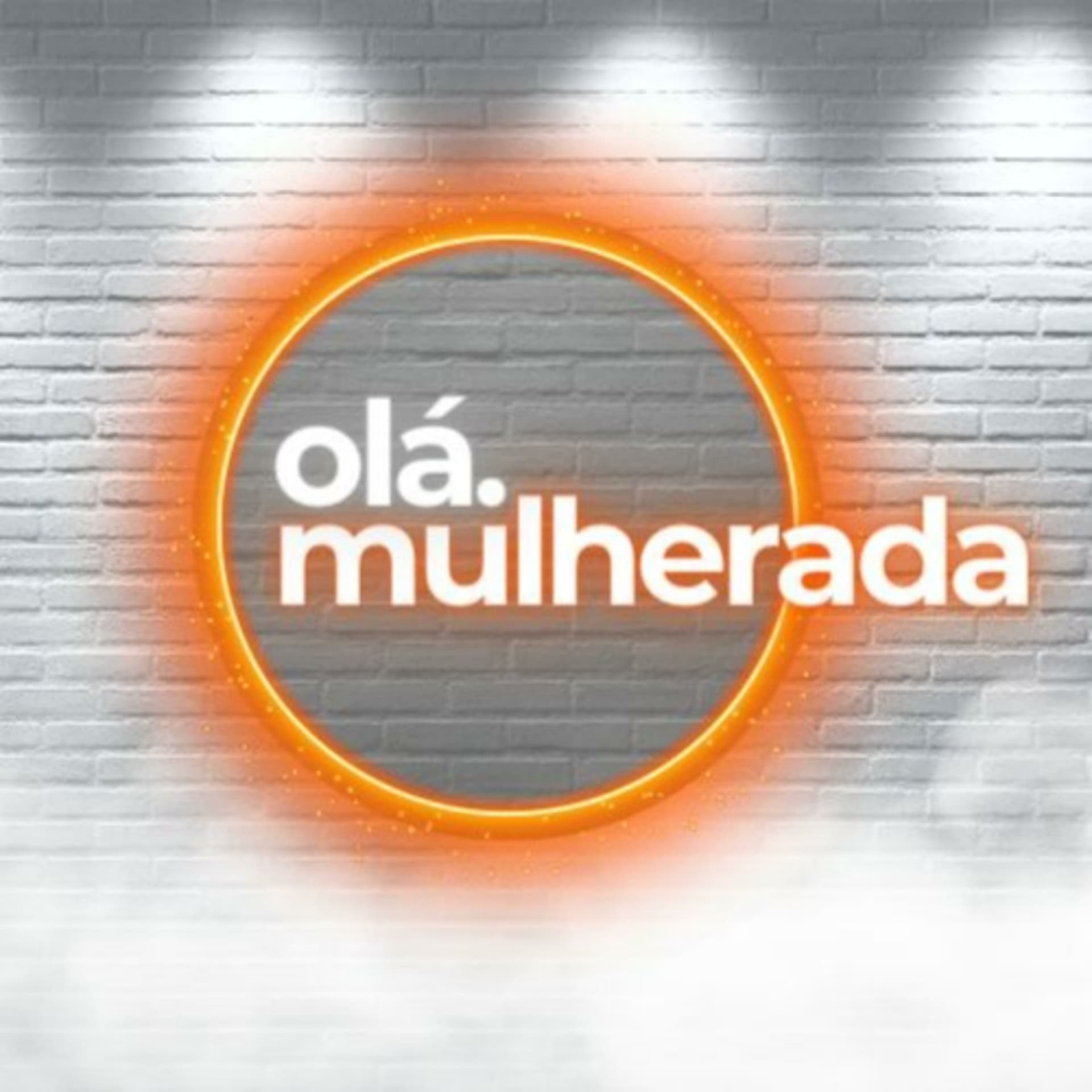 Olá Mulherada! - Podcasts