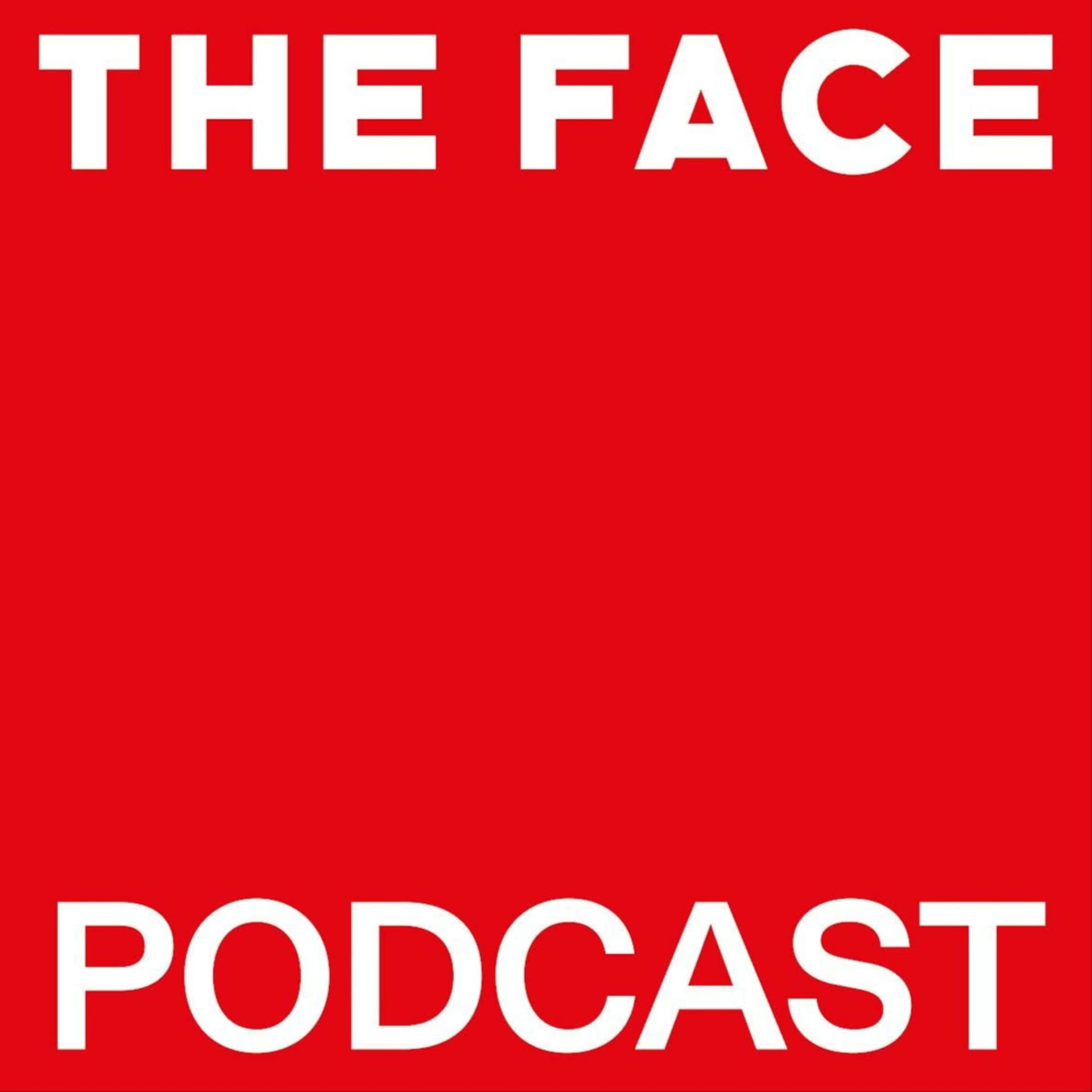The Face Podcast - Podcasts