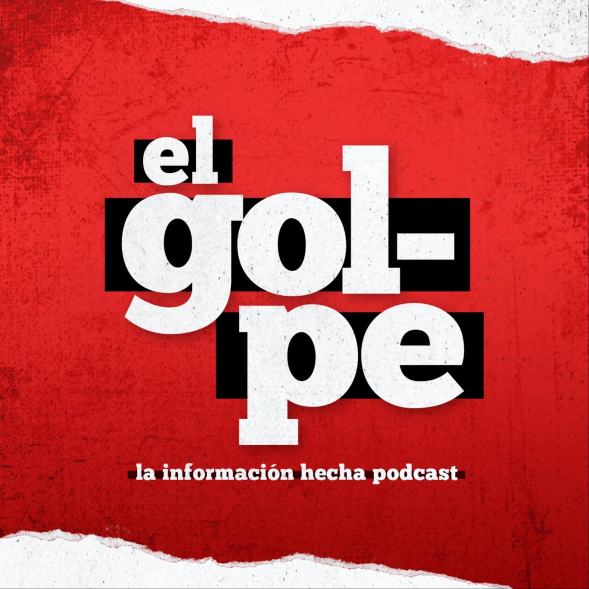 El Golpe - Podcasts