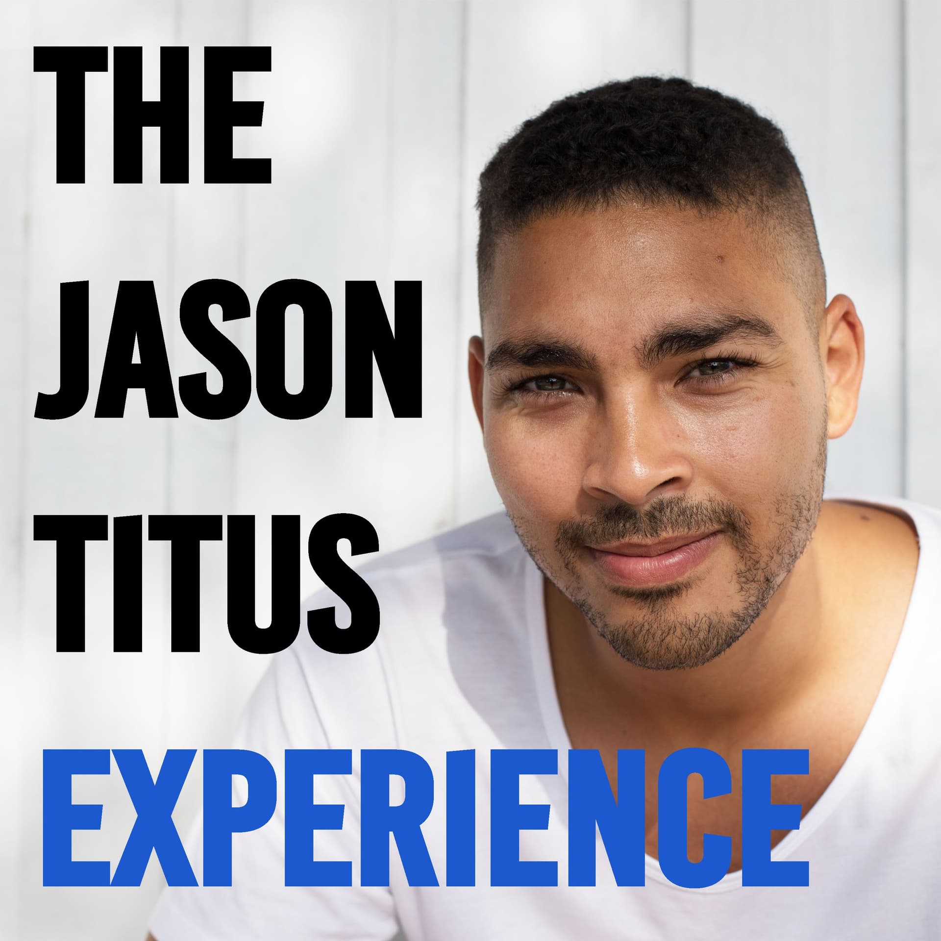 The Jason Titus Experience - Podcasts