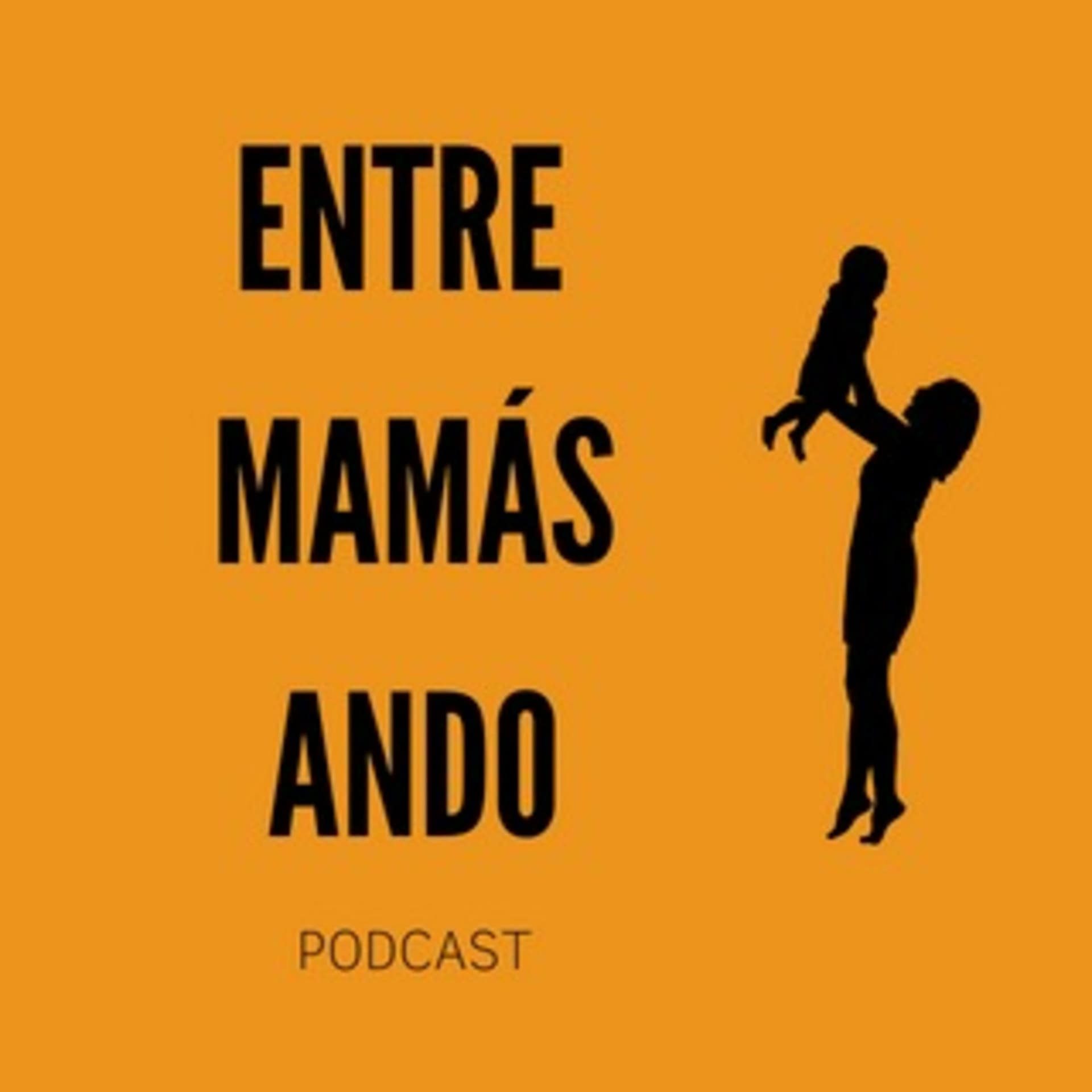 Entre mamás ando