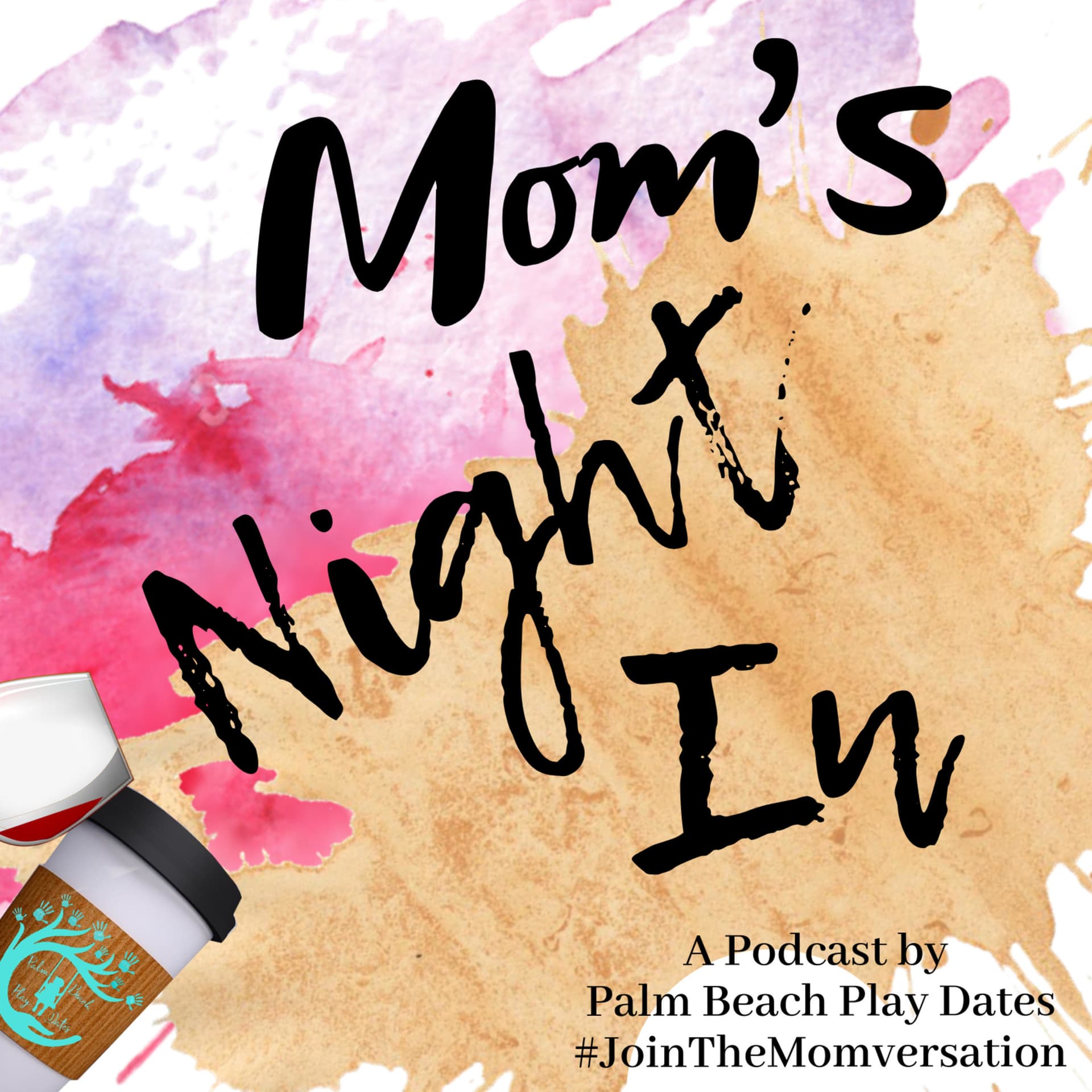 Mom's Night In - Podcasts