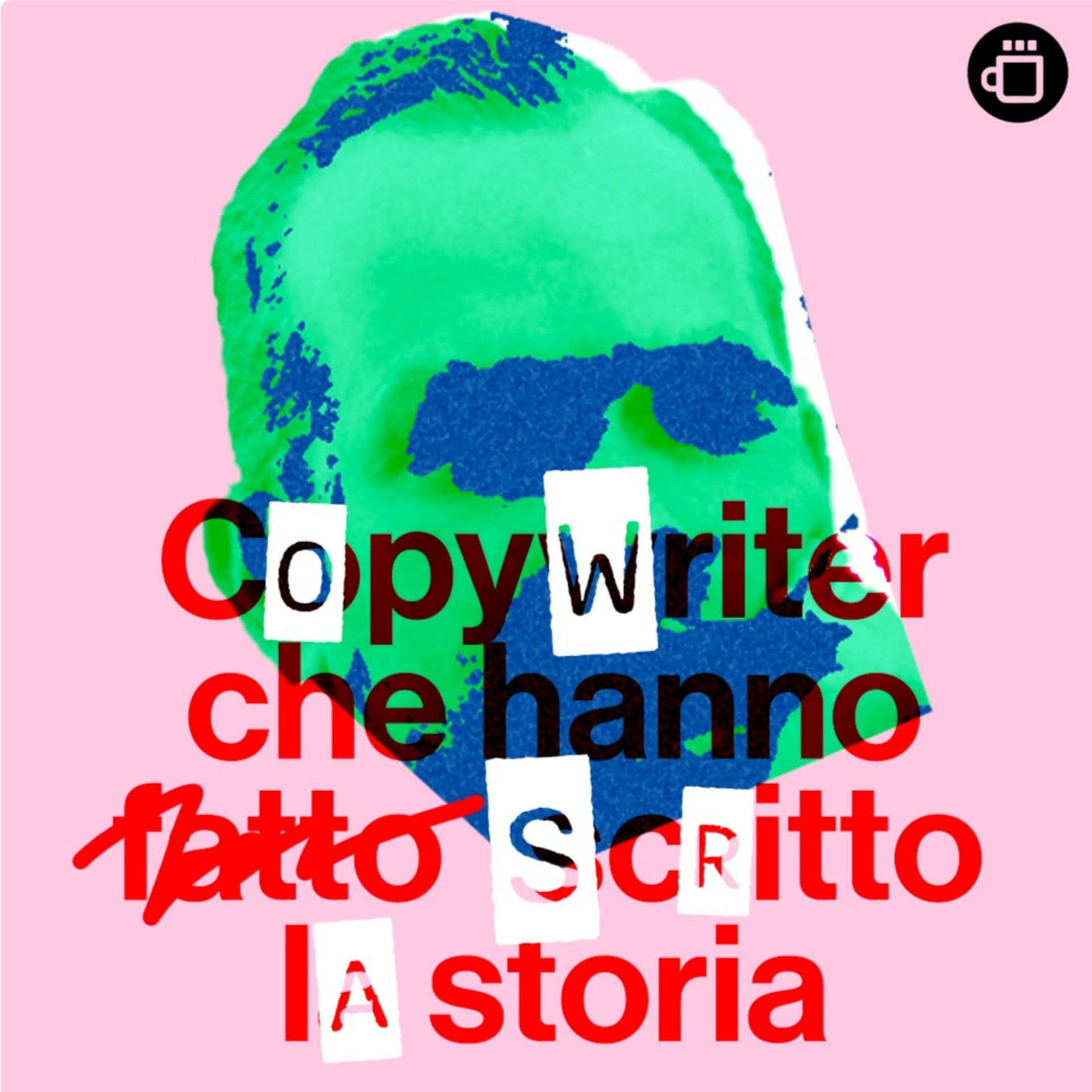 Copywriter che hanno scritto la storia - Podcasts