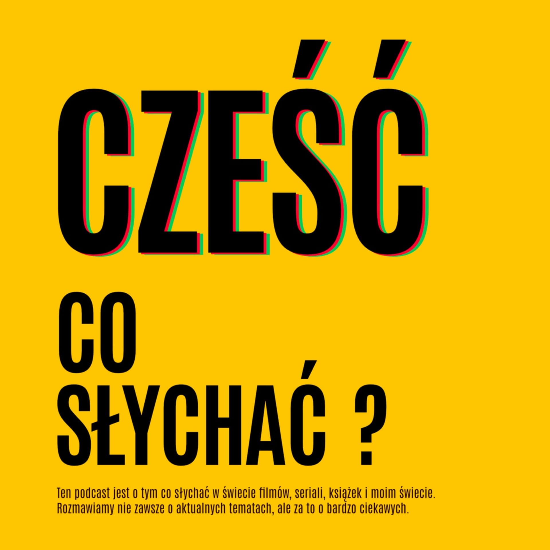Cześć - Podcasts