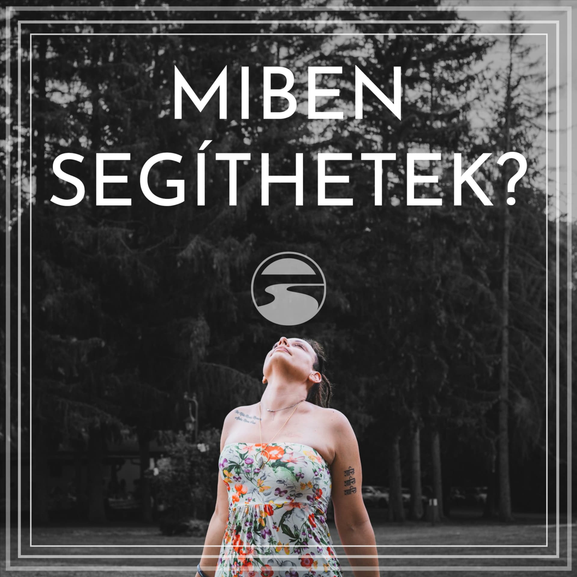 Miben segíthetek?-EnsoulCoach-Dr Juhász Tímea - Podcasts