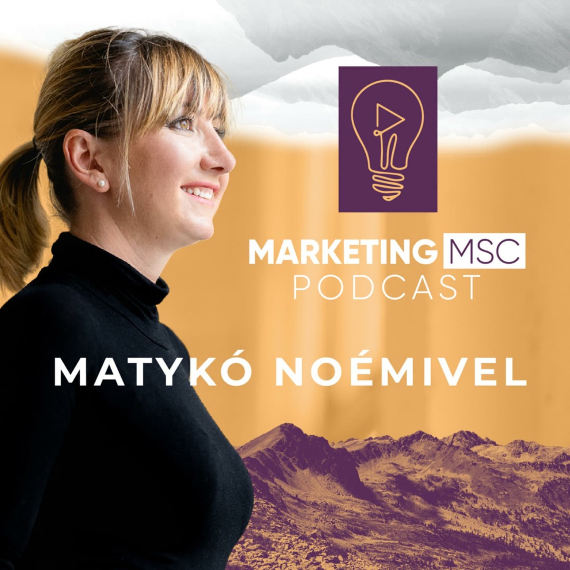Marketing Msc Podcast - Matykó Noémivel - Podcasts