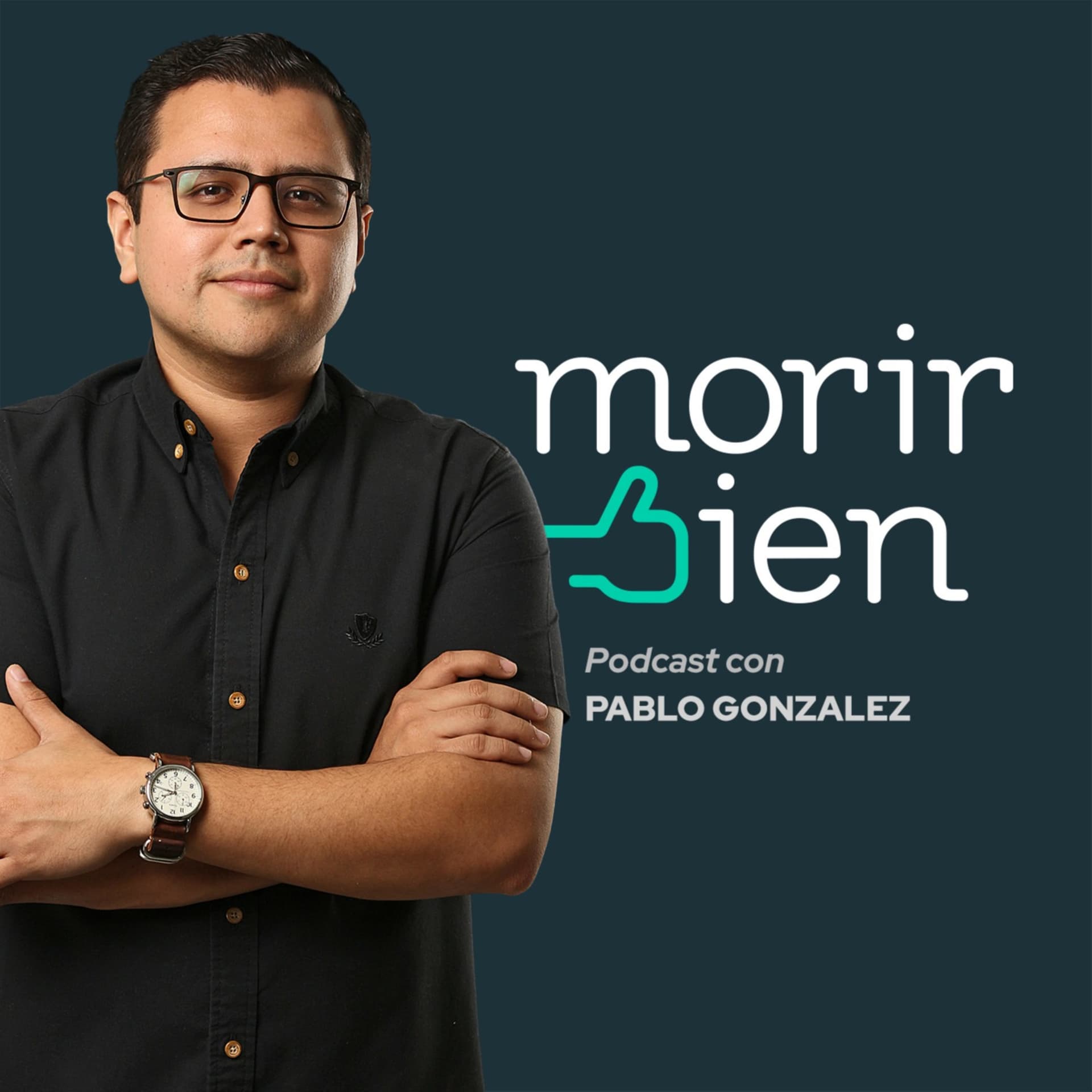 Morir Bien Podcast - Podcasts