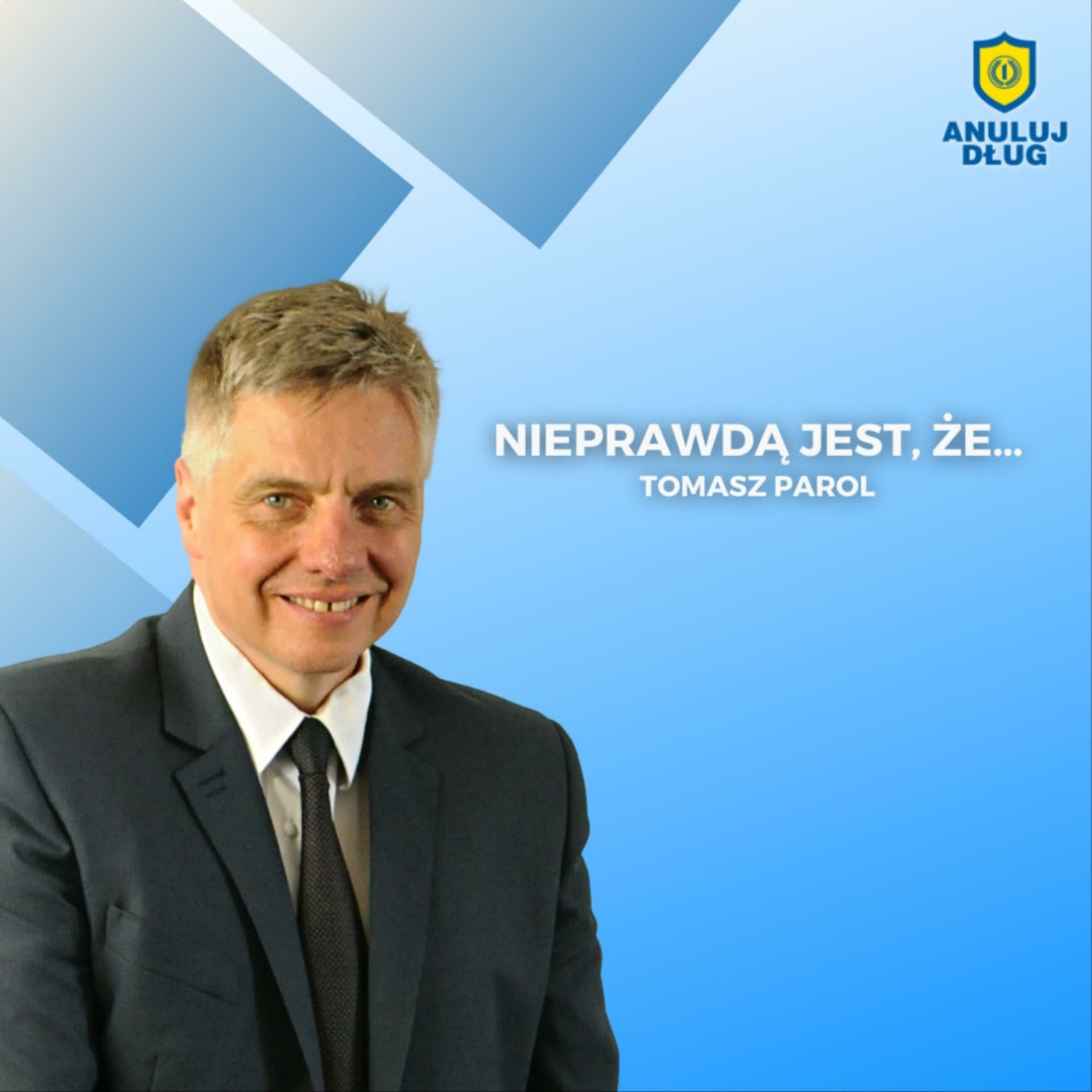 Nieprawdą jest, że... Podkast Tomasza Parola z Anuluj-Dlug.pl na temat prawdy o bankach, windykacji - Podcasts