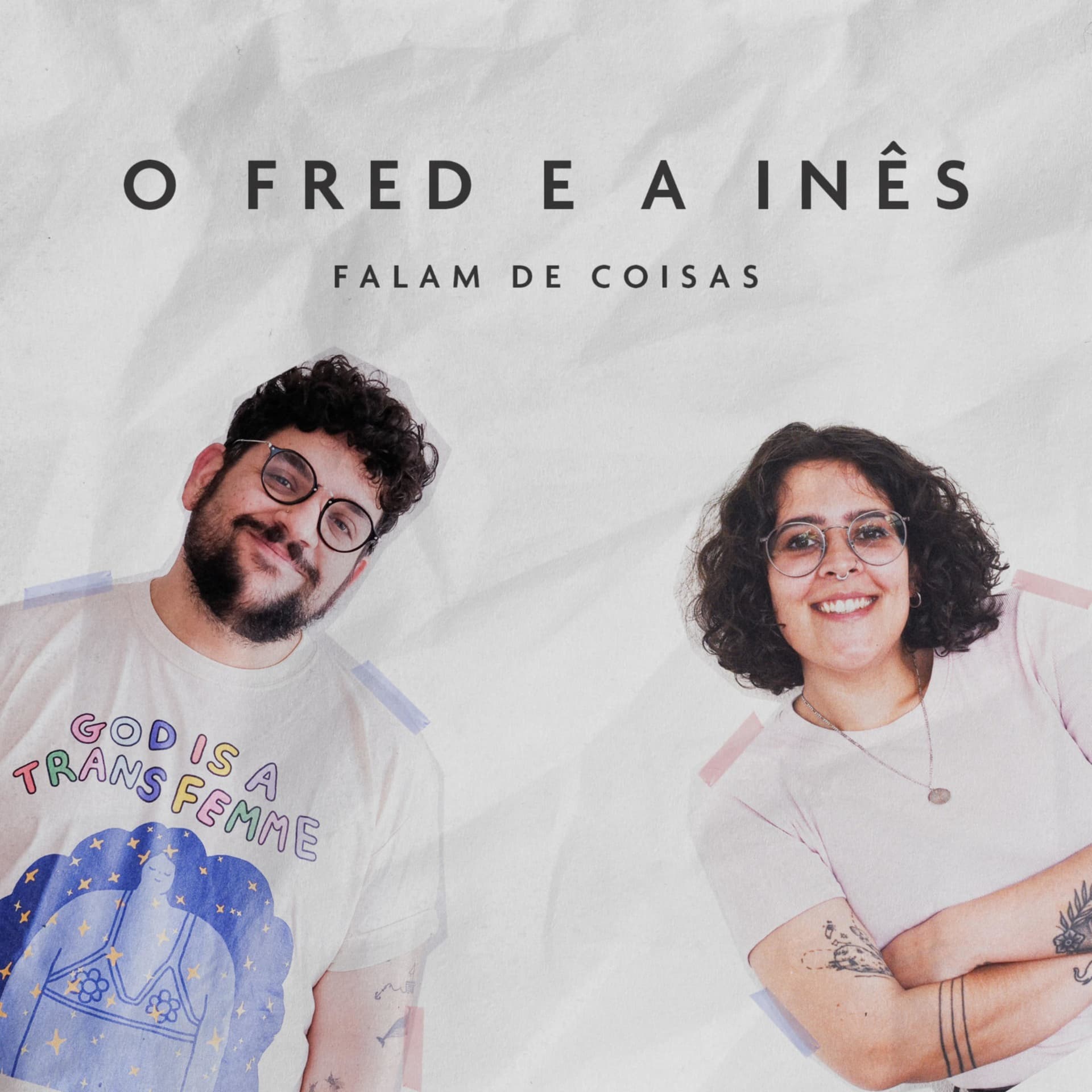 O Fred e a Inês Falam de Coisas - Podcasts
