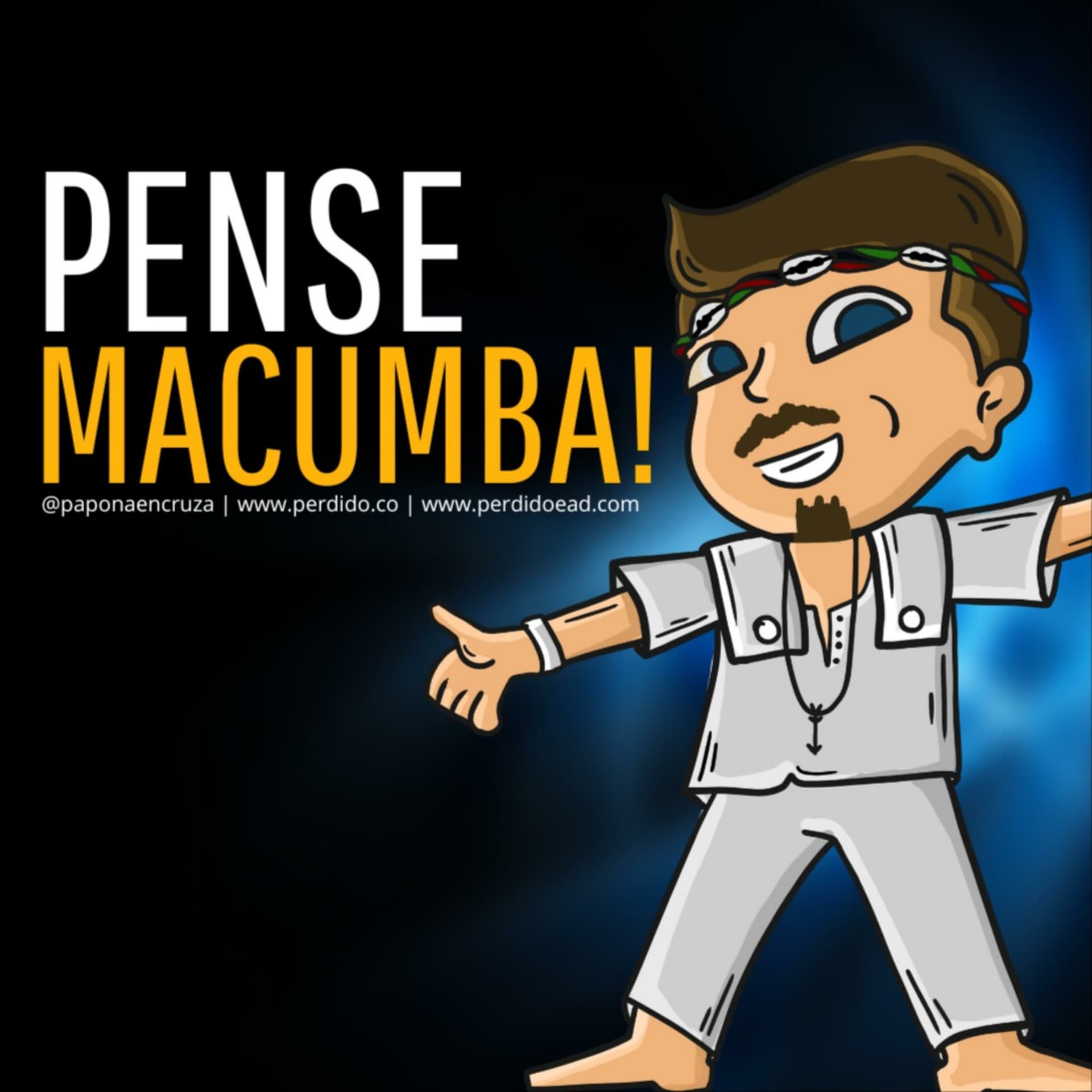 Pense Macumba! - Podcasts