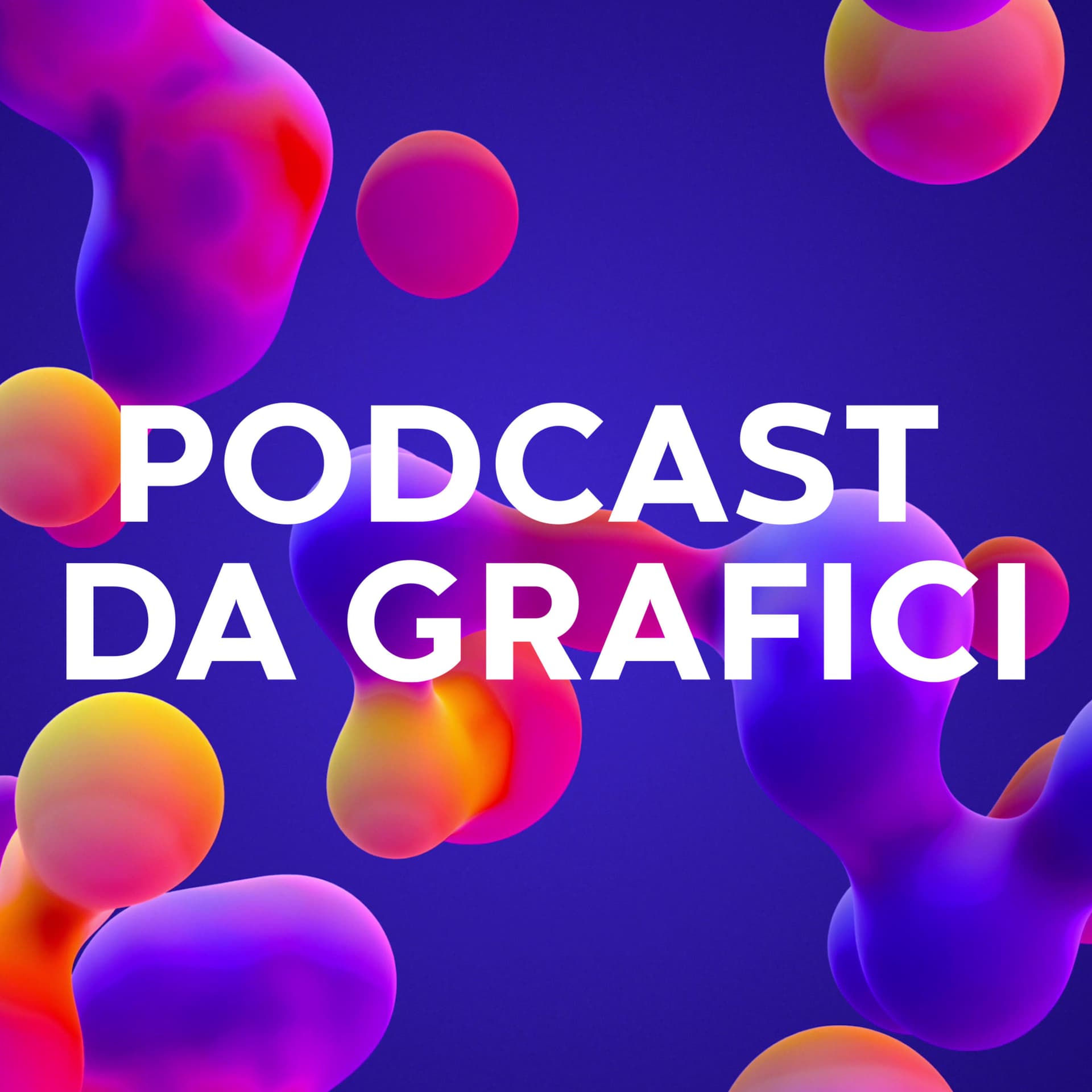 Roba da Grafici - Podcasts