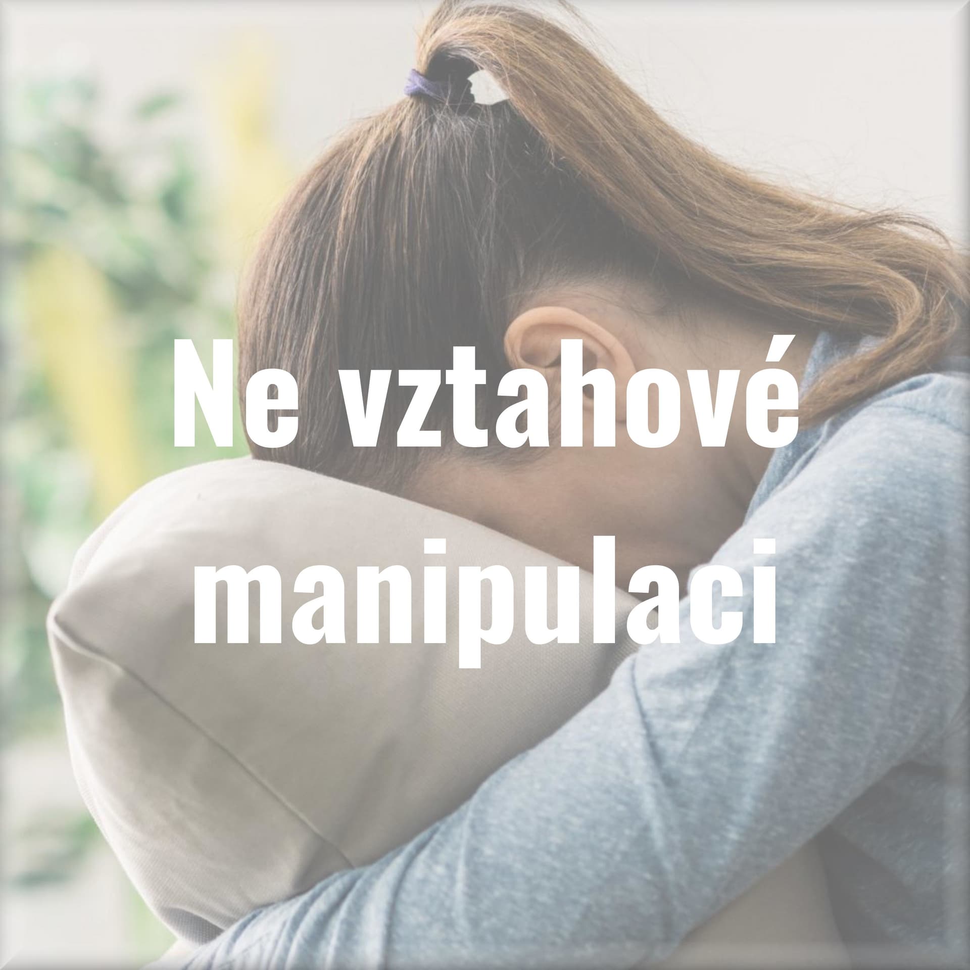 Ne vztahové manipulaci - Podcasts