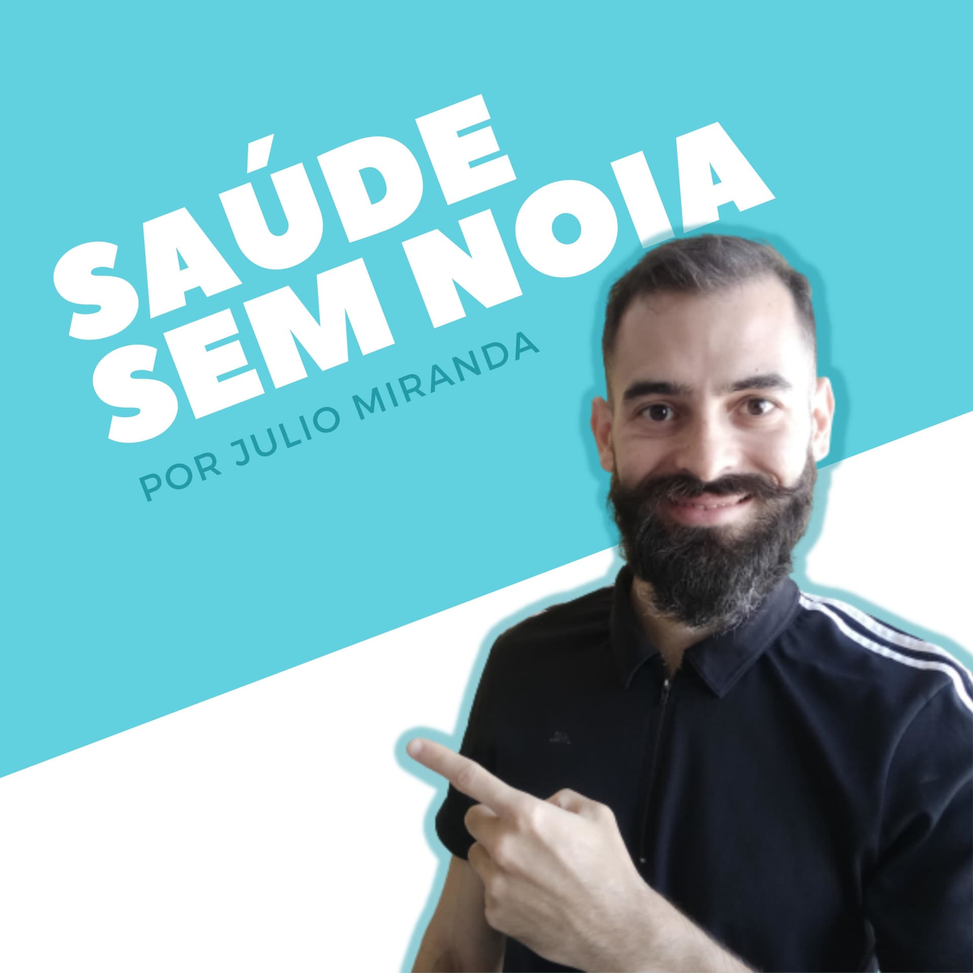 Saúde sem Noia - Podcasts